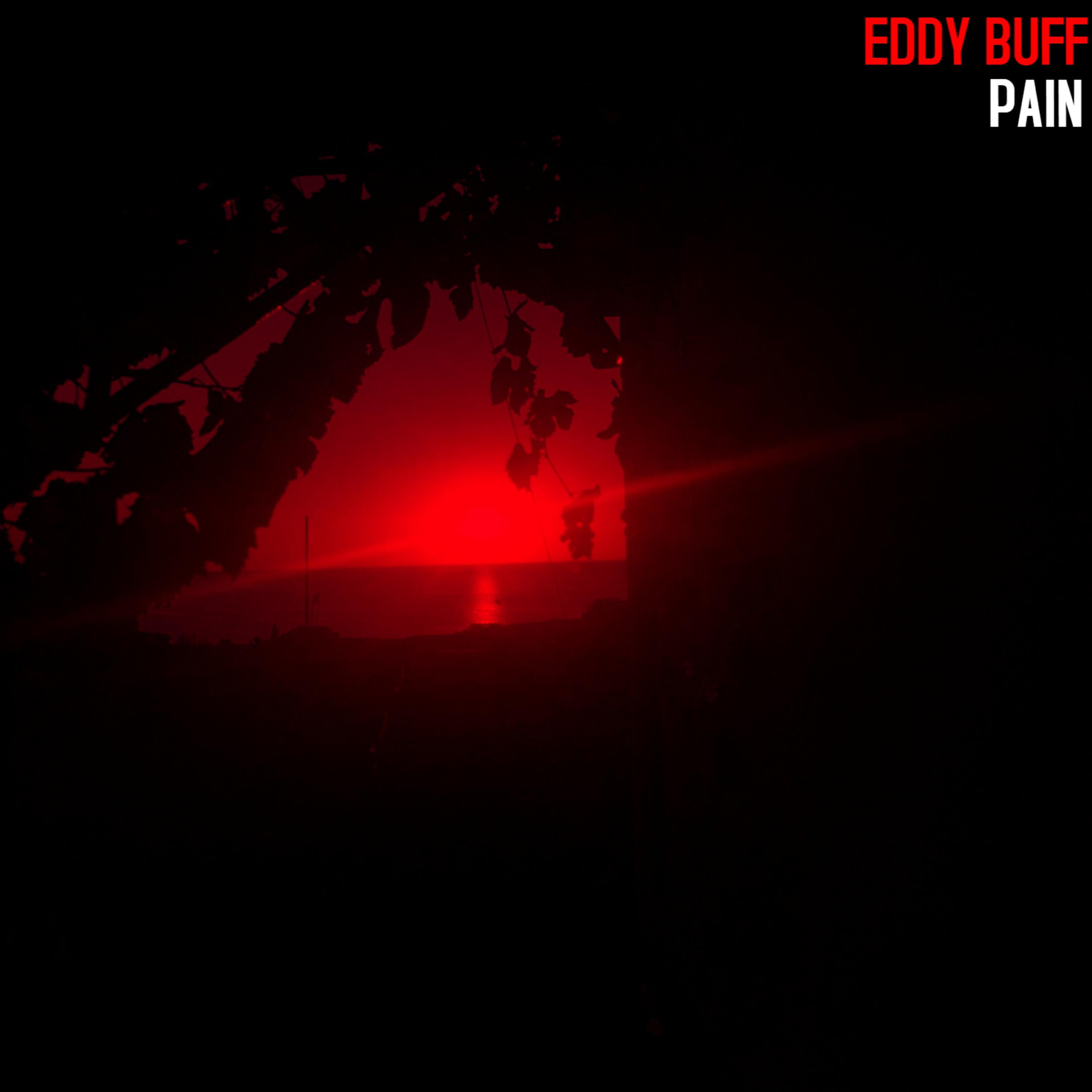Eddy Buff - Pain
