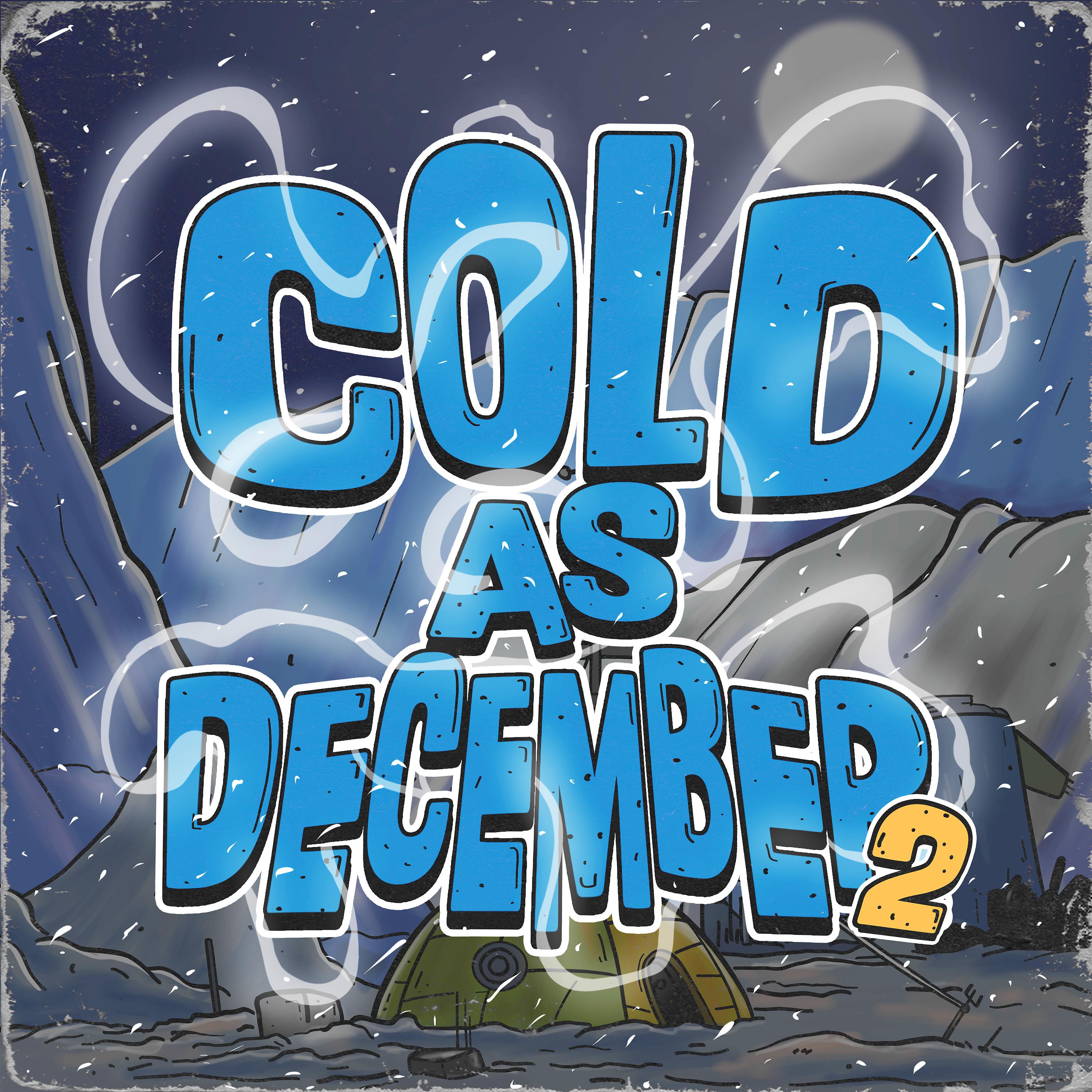 Постер альбома Cold As December 2
