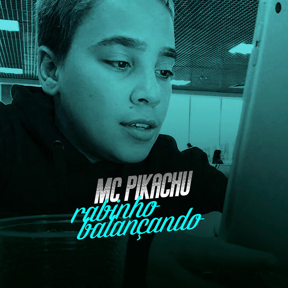 MC Pikachu - Rabinho Balançando