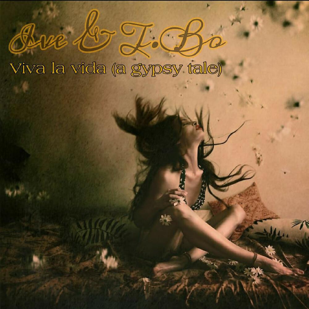 Постер альбома Viva La Vida (a Gypsy Tale)