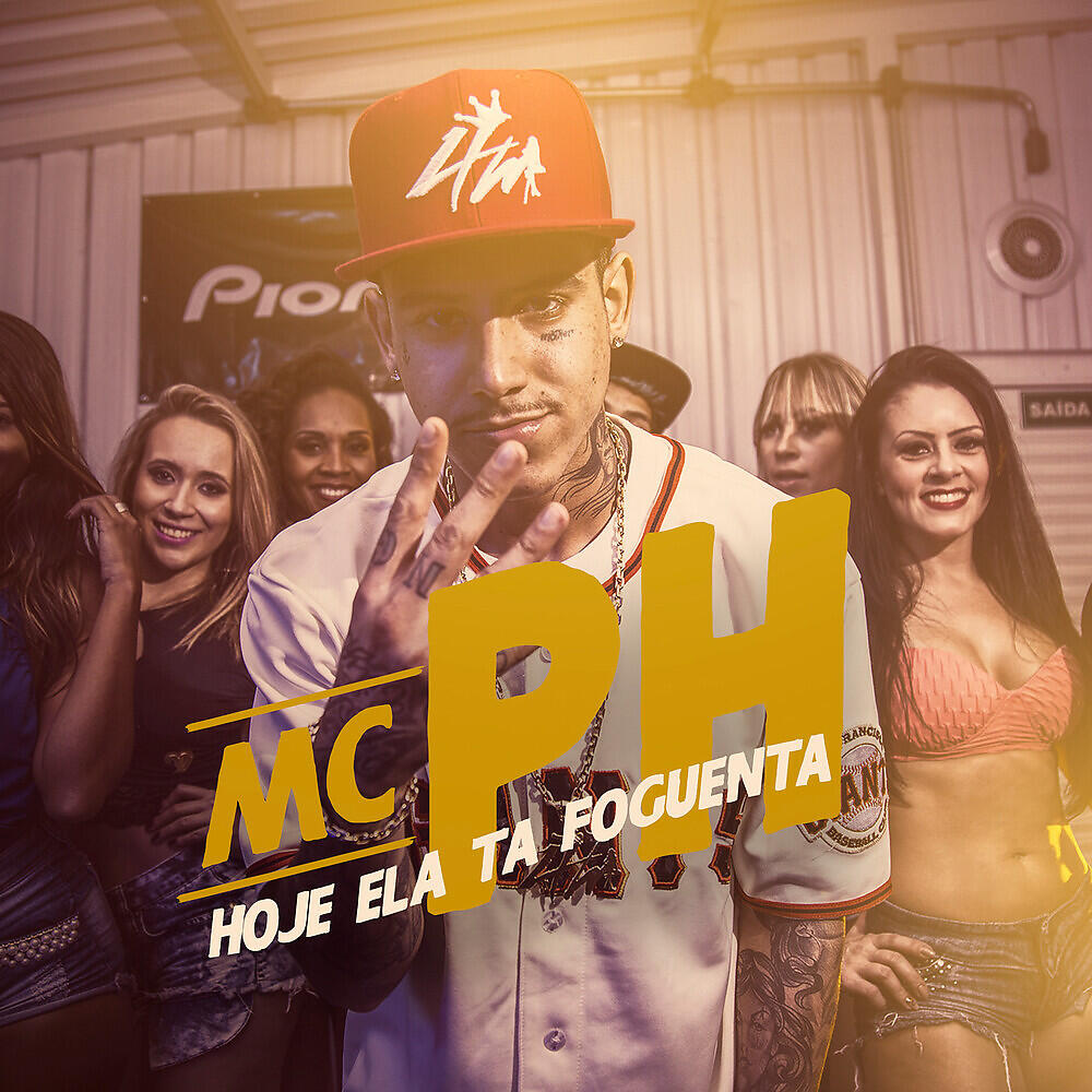 MC PH - Hoje Ela Ta Foguenta