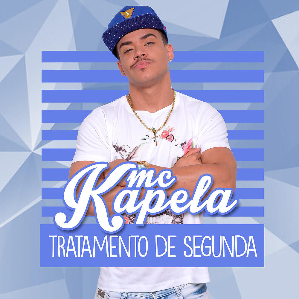 MC Kapela - Tratamento de Segunda