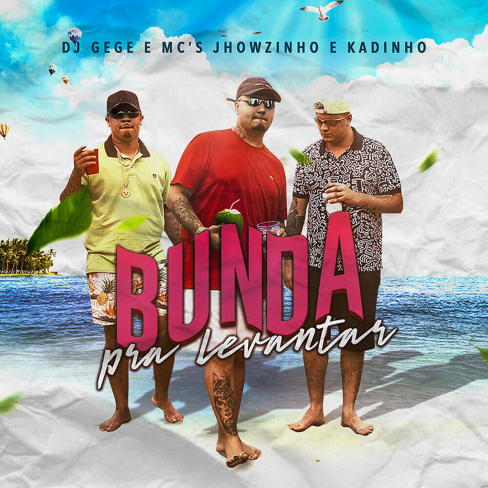 DJ Gege - Bunda Pra Levantar