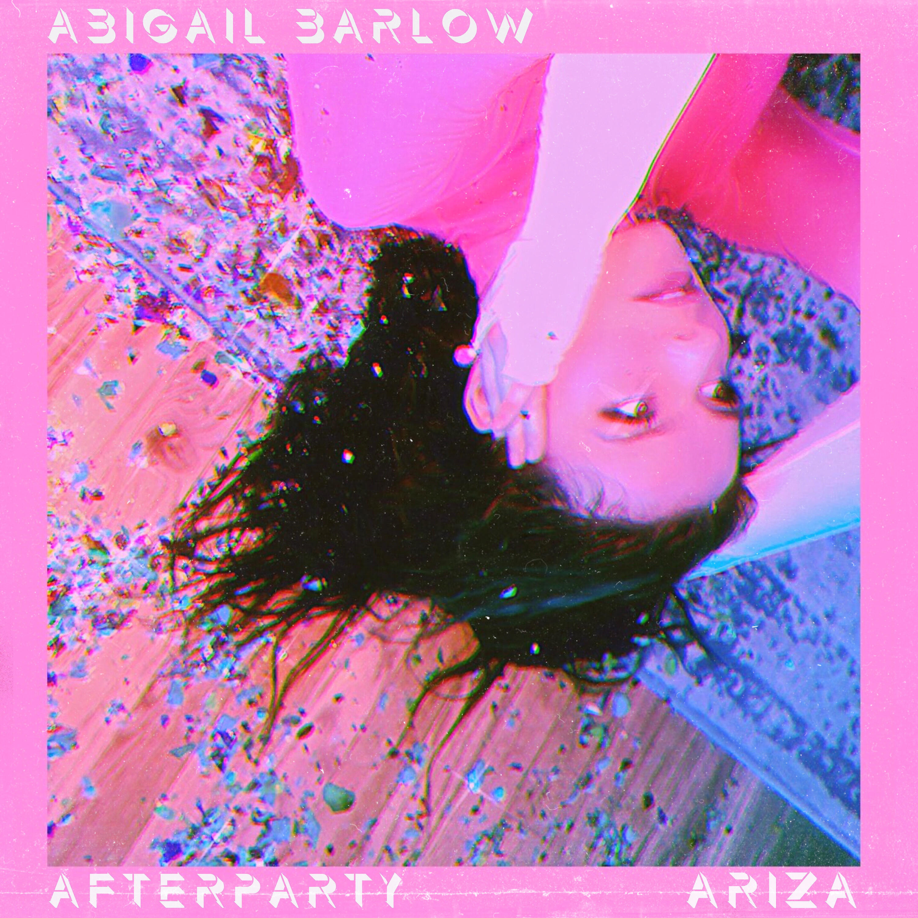 Abigail Barlow - Afterparty