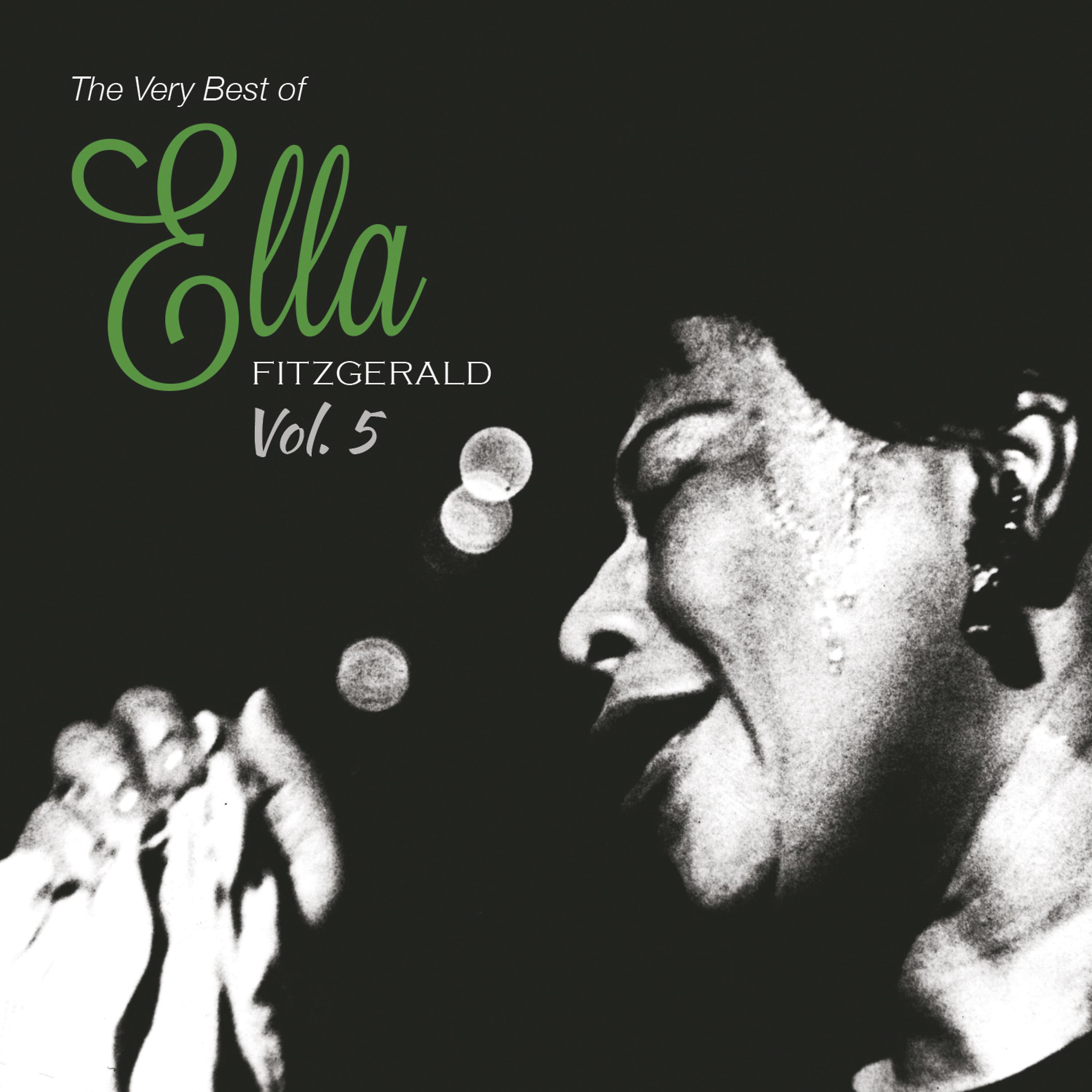 Постер альбома The Very Best of Ella Fiztgerald, Vol. 5