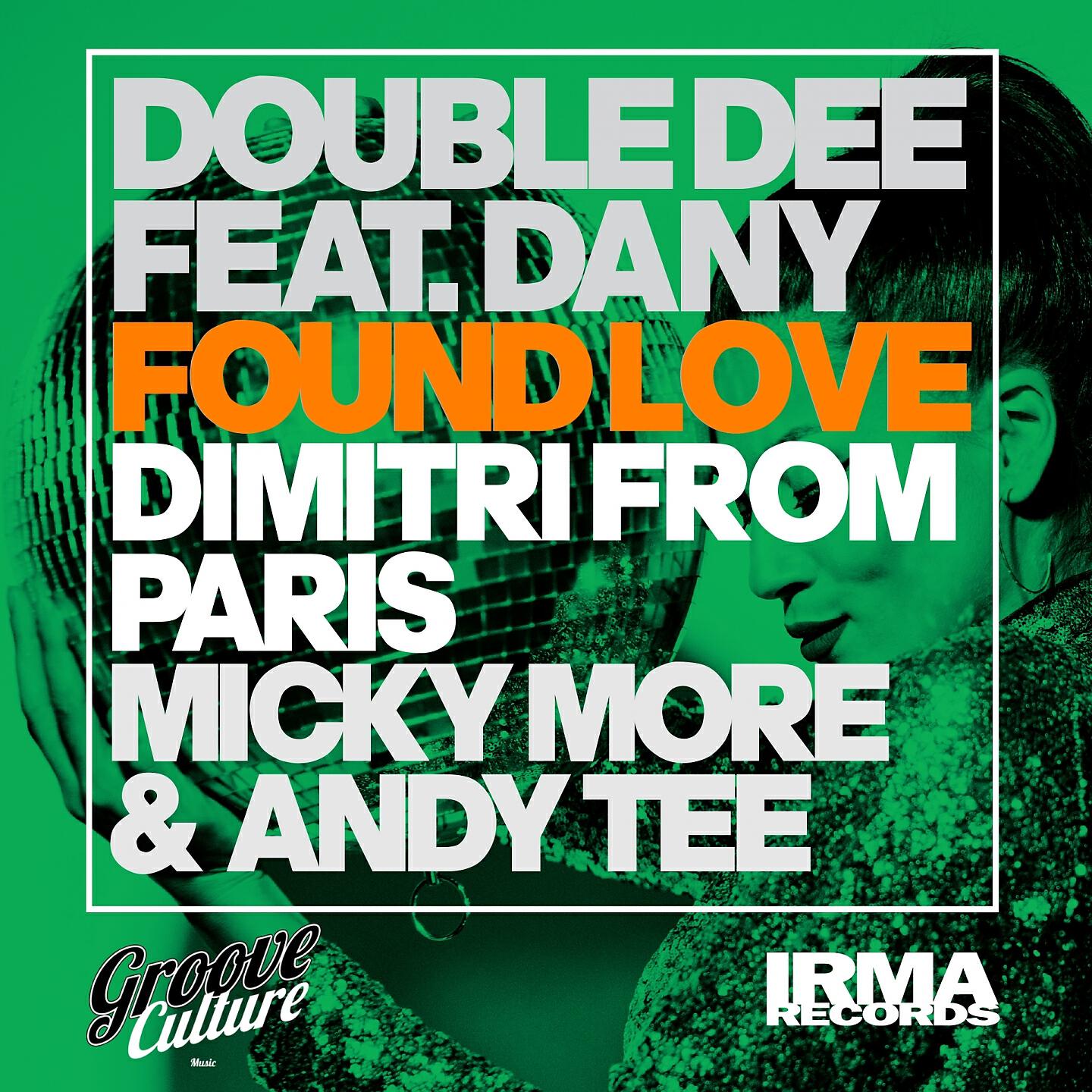 Double Dee - Found Love (Micky More & Andy Tee Mix)