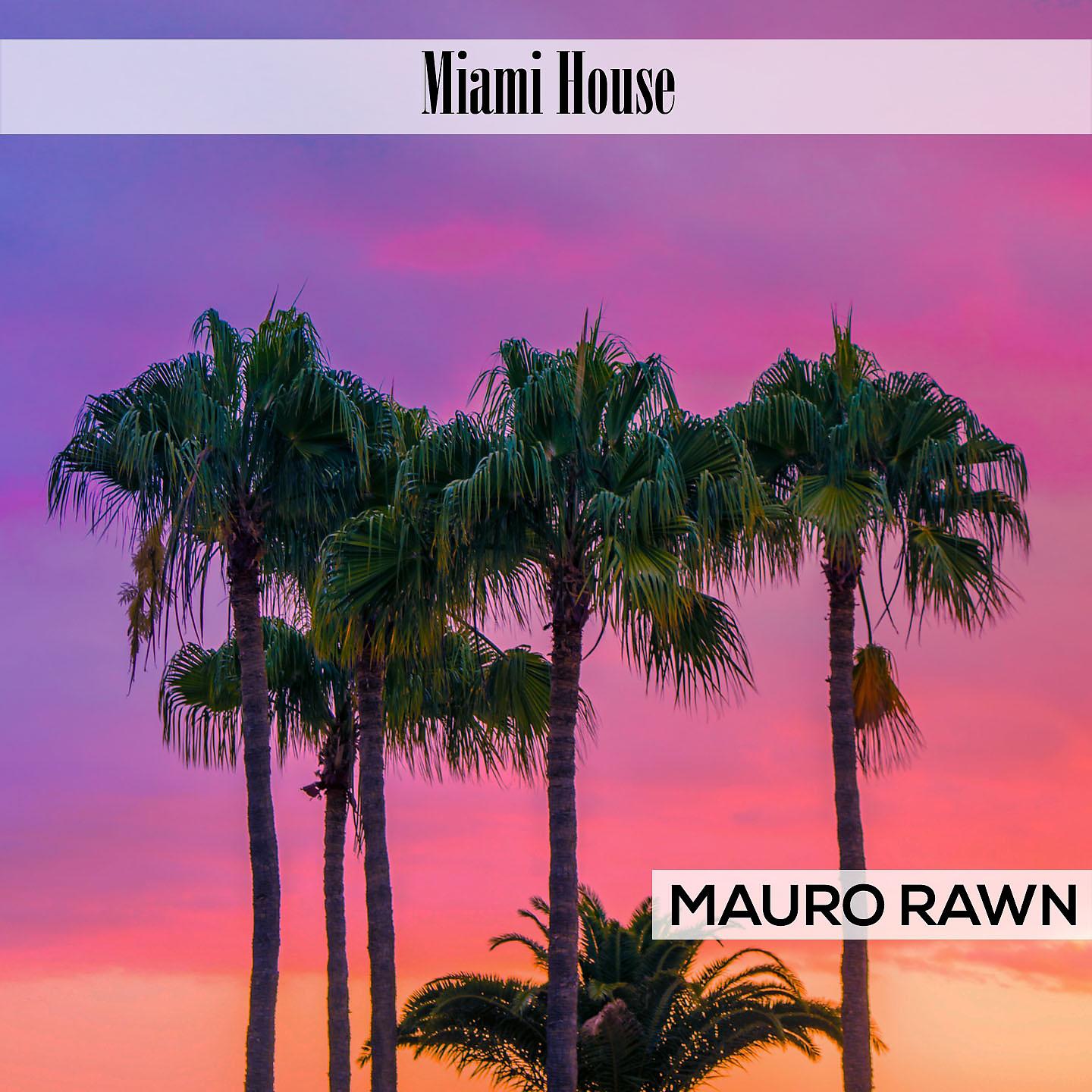 Постер альбома Miami House