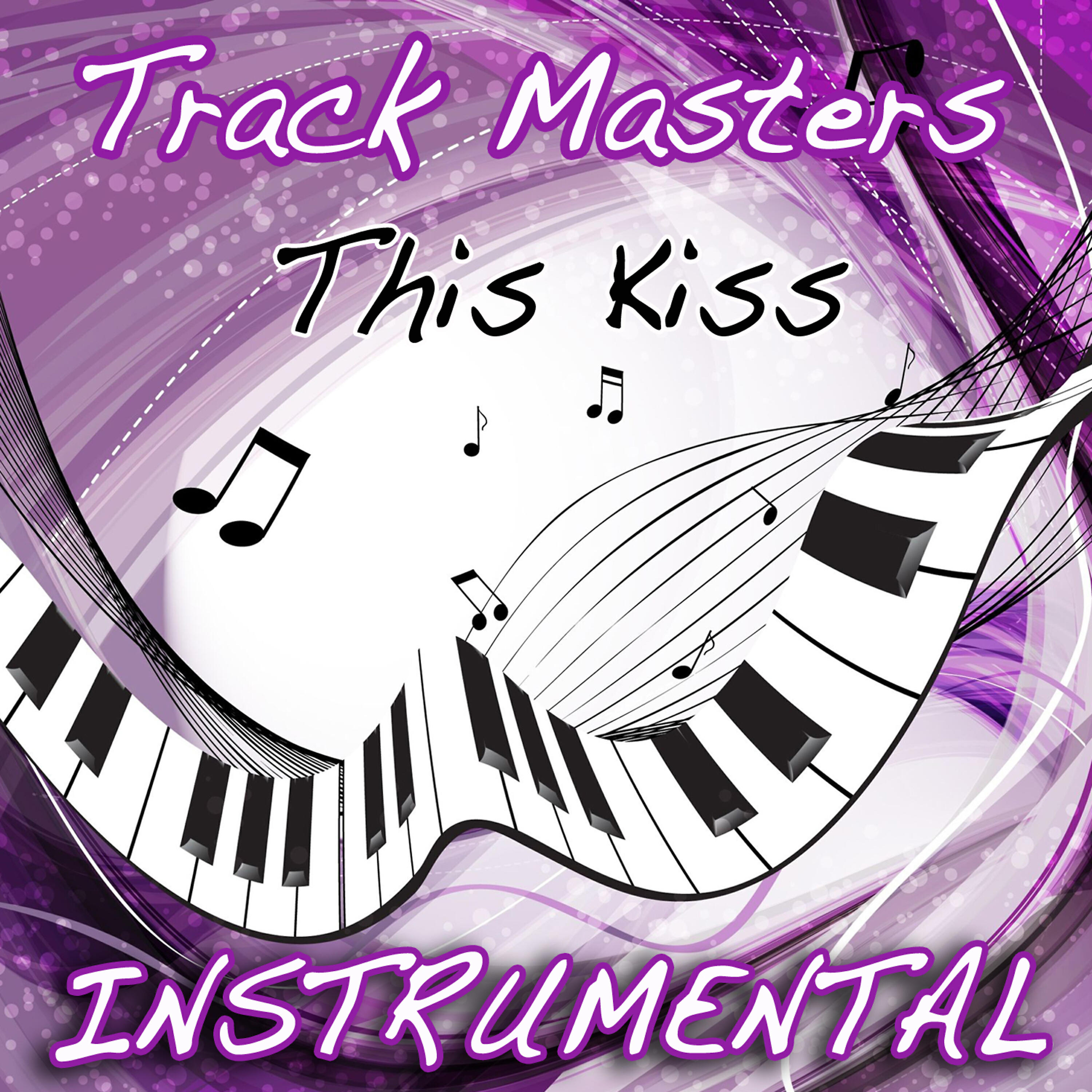 Track Masters - This Kiss