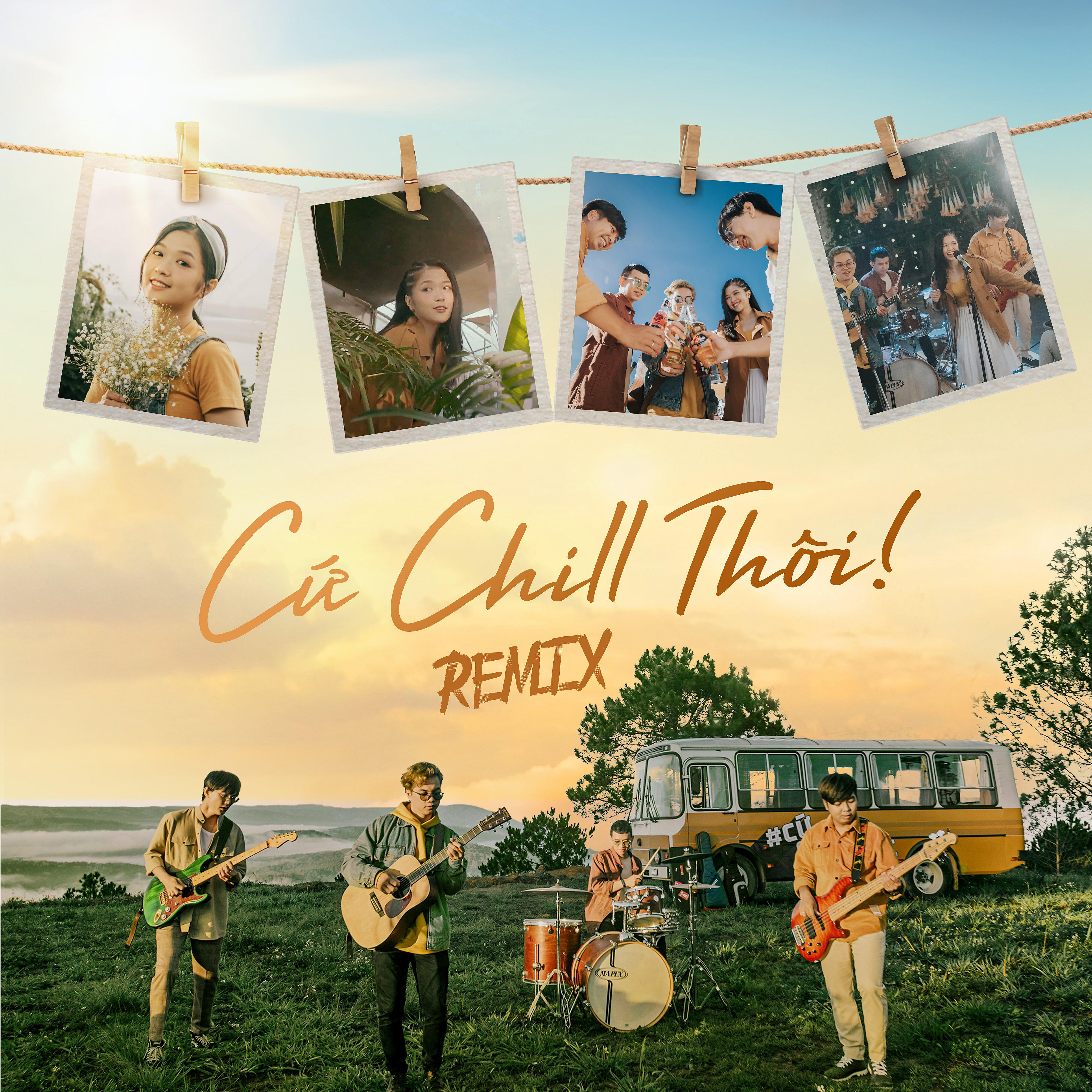 Chillies - Cứ Chill Thôi (DJ TuSo & LEA Remix)