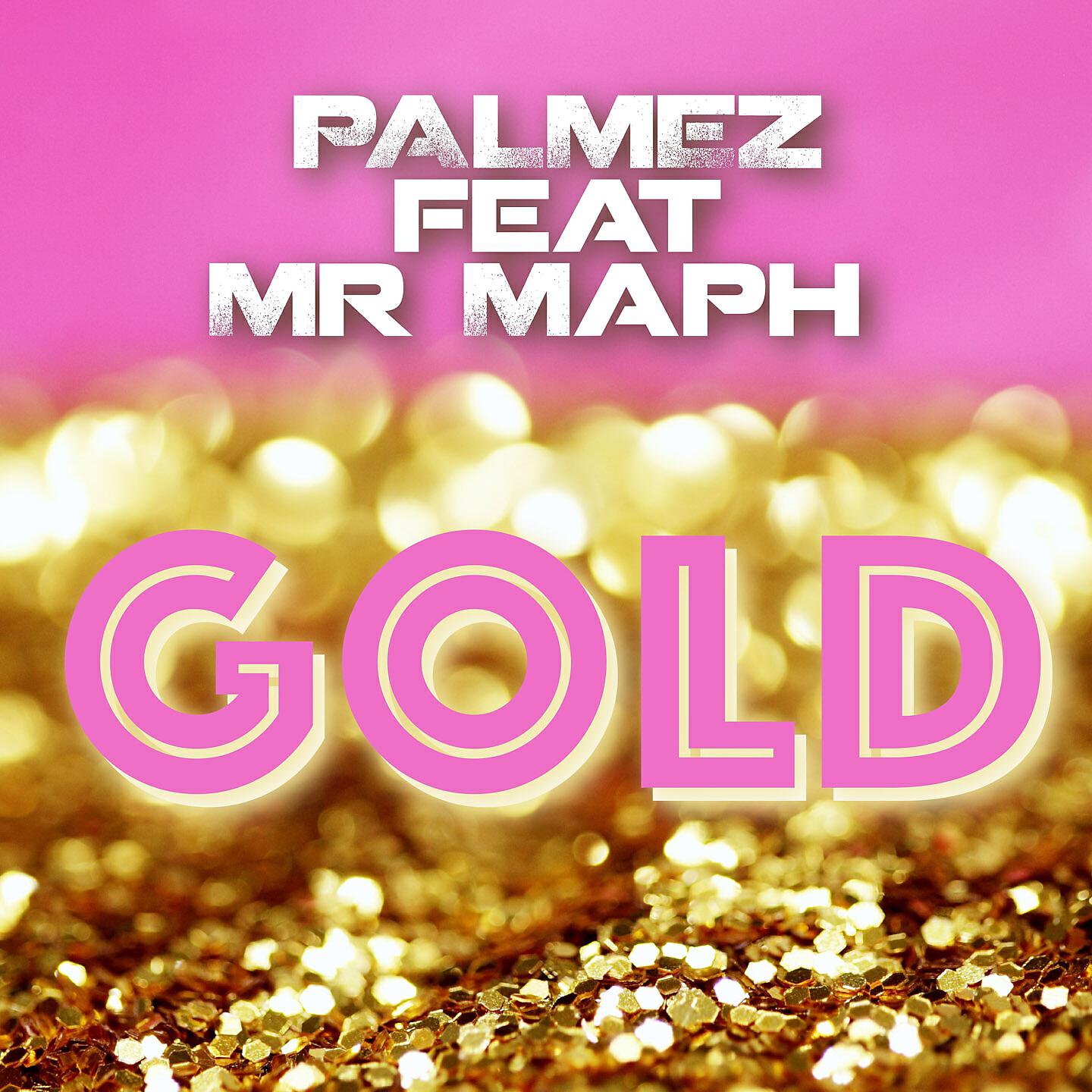 Palmez - Gold (Dub Mood Version)