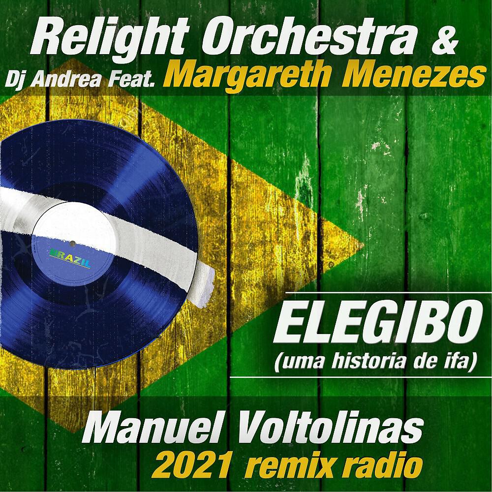 Relight Orchestra - Elegibo (Uma Historia de Ifa) [Manuel Voltolinas 2021 Remix Radio]