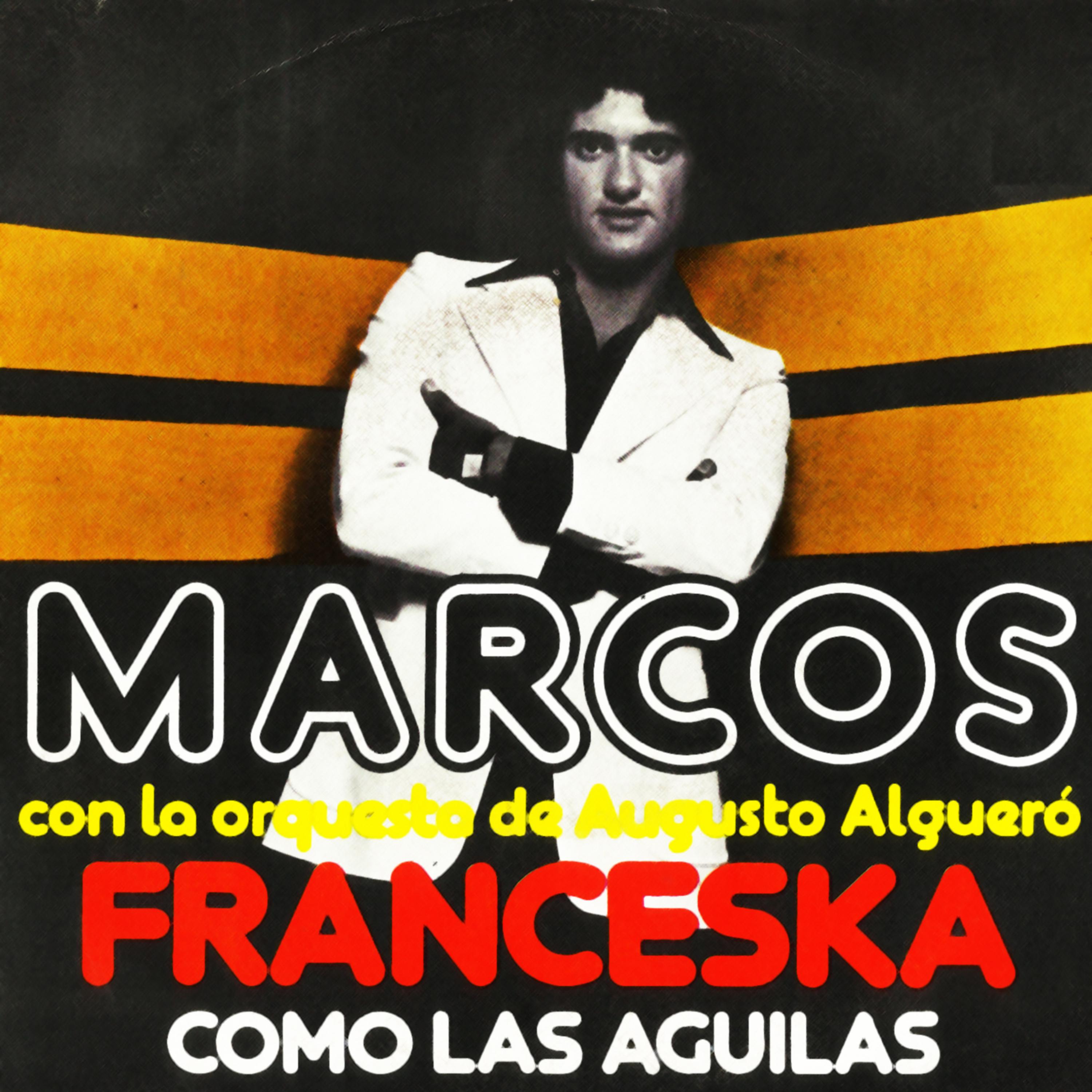 Постер альбома Franceska / Como las Aguilas - Single