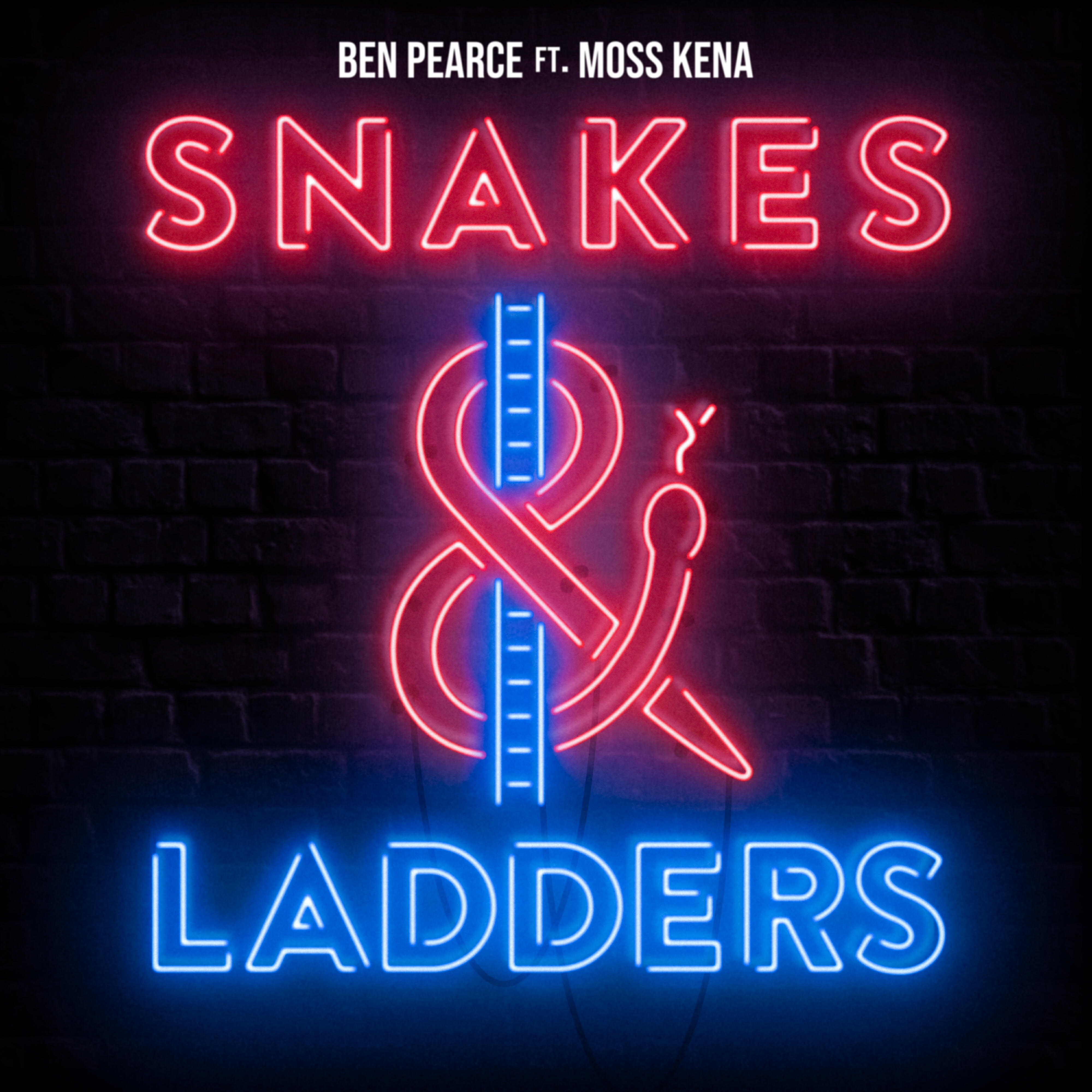 Ben Pearce - Snakes & Ladders (feat. Moss Kena)