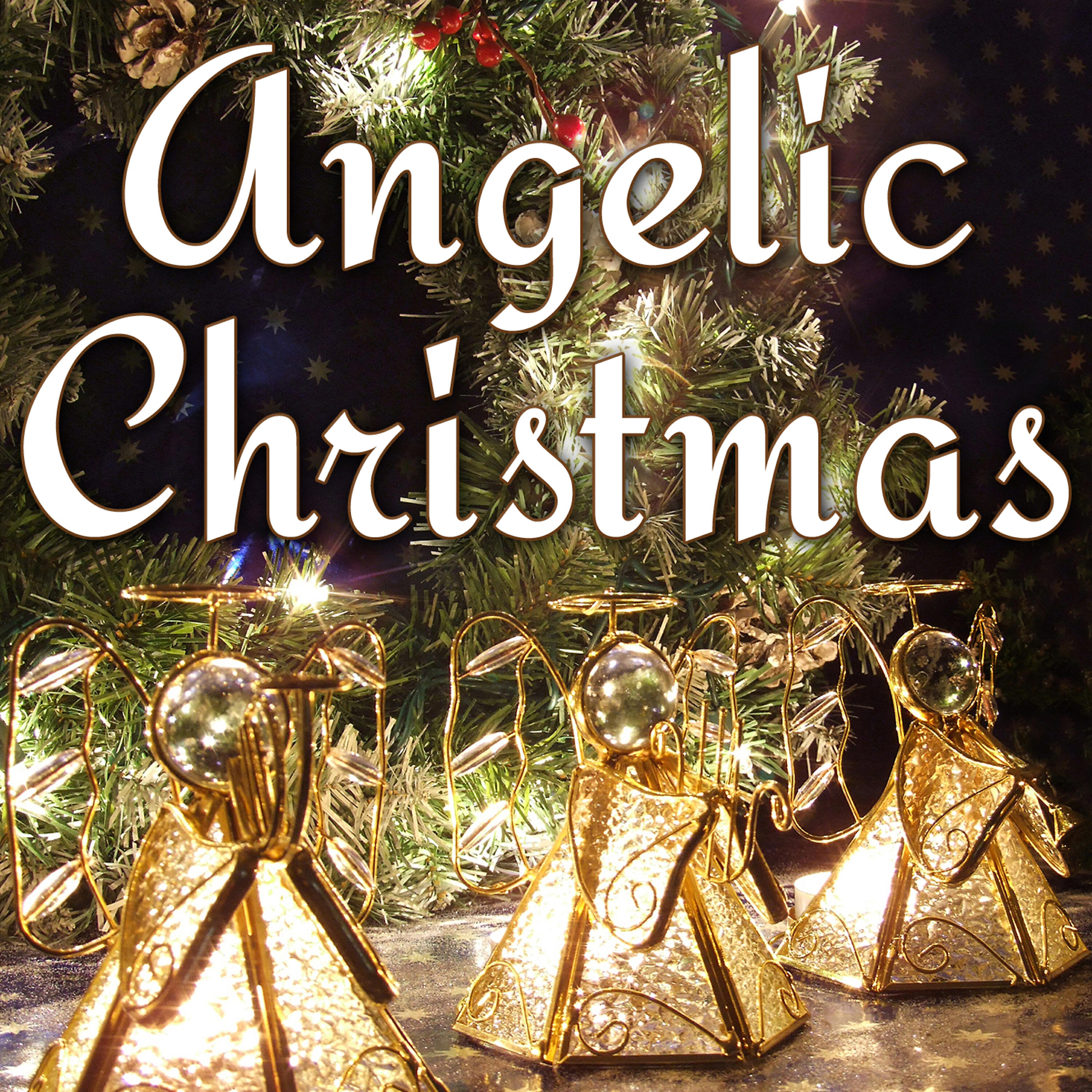 Holiday Music Classics - Angels We Have Heard On High