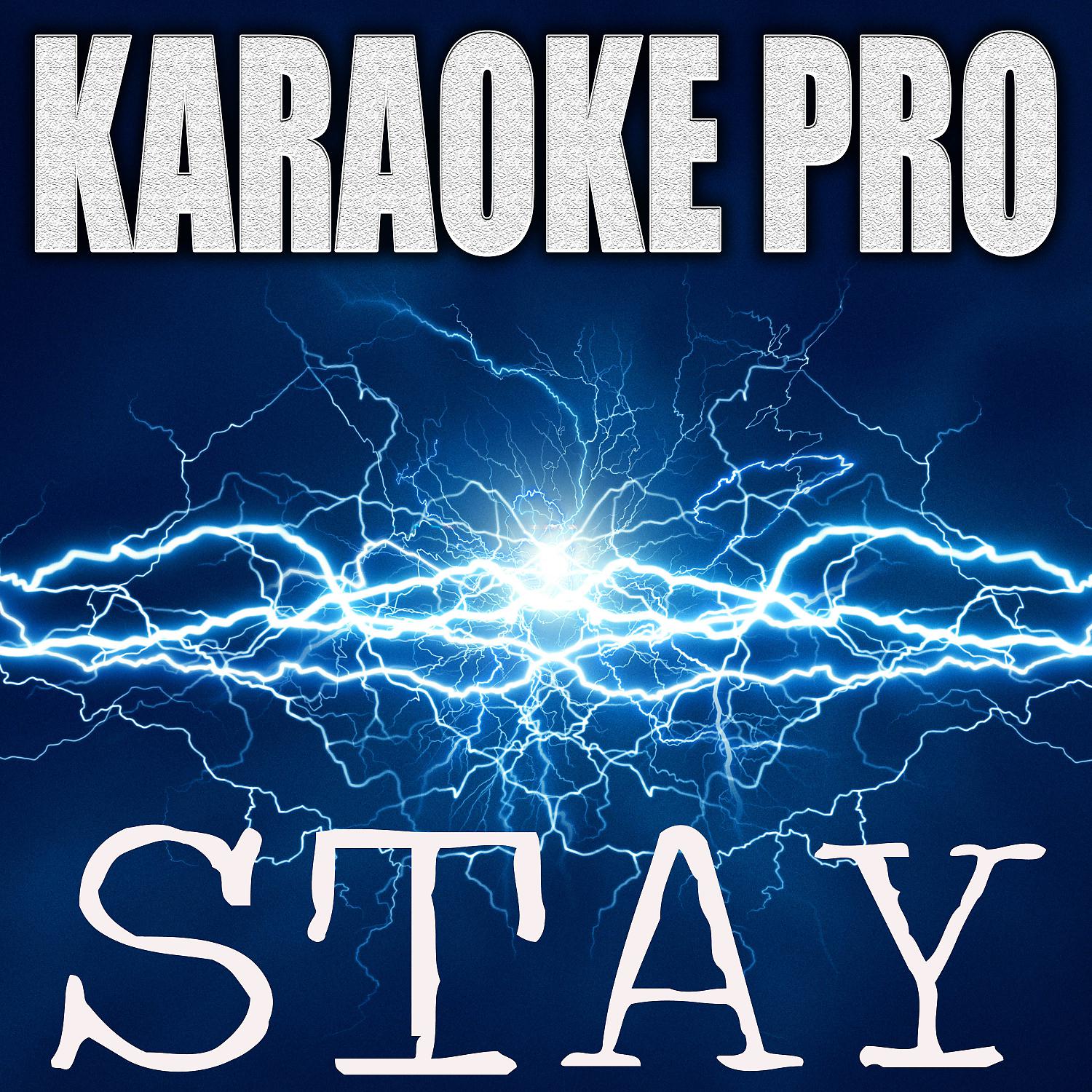 Постер альбома Stay (Originally Performed by The Kid Laroi and Justin Bieber) (Karaoke)