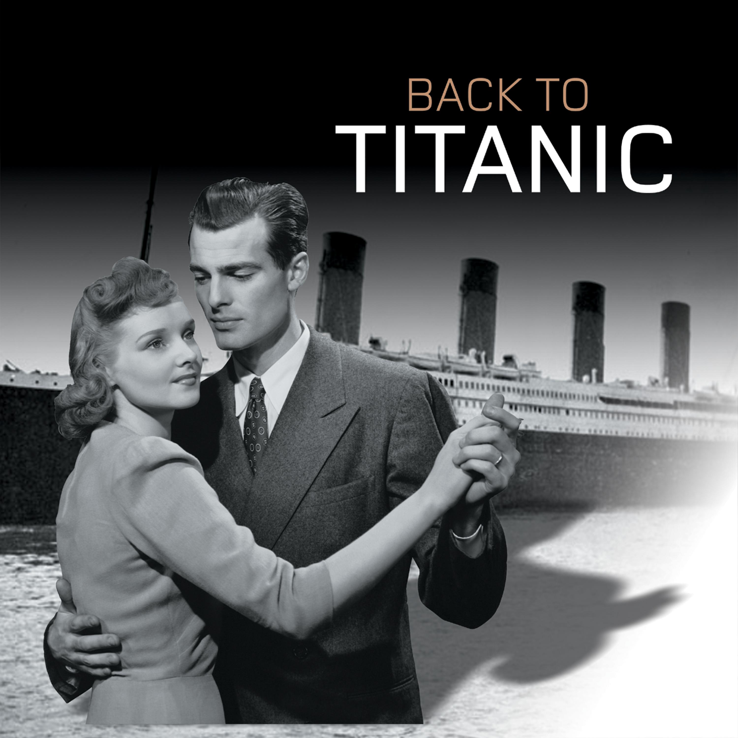 Постер альбома Back to Titanic