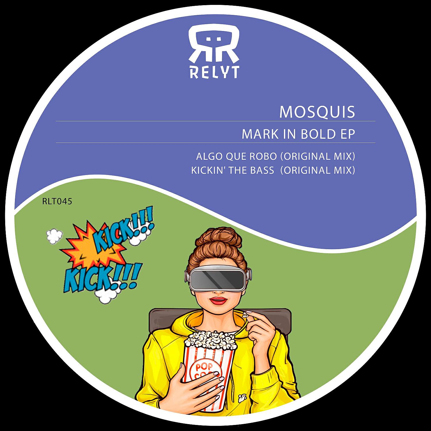 Mosquis - Kickin' the Baas (Original Mix)