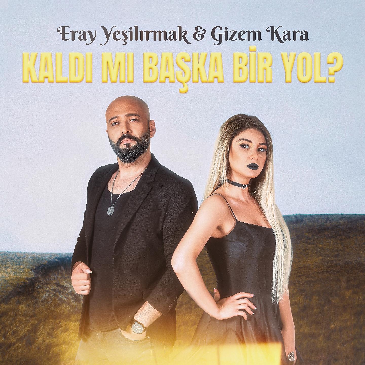 Постер альбома Kaldı Mı Başka Bir Yol ?