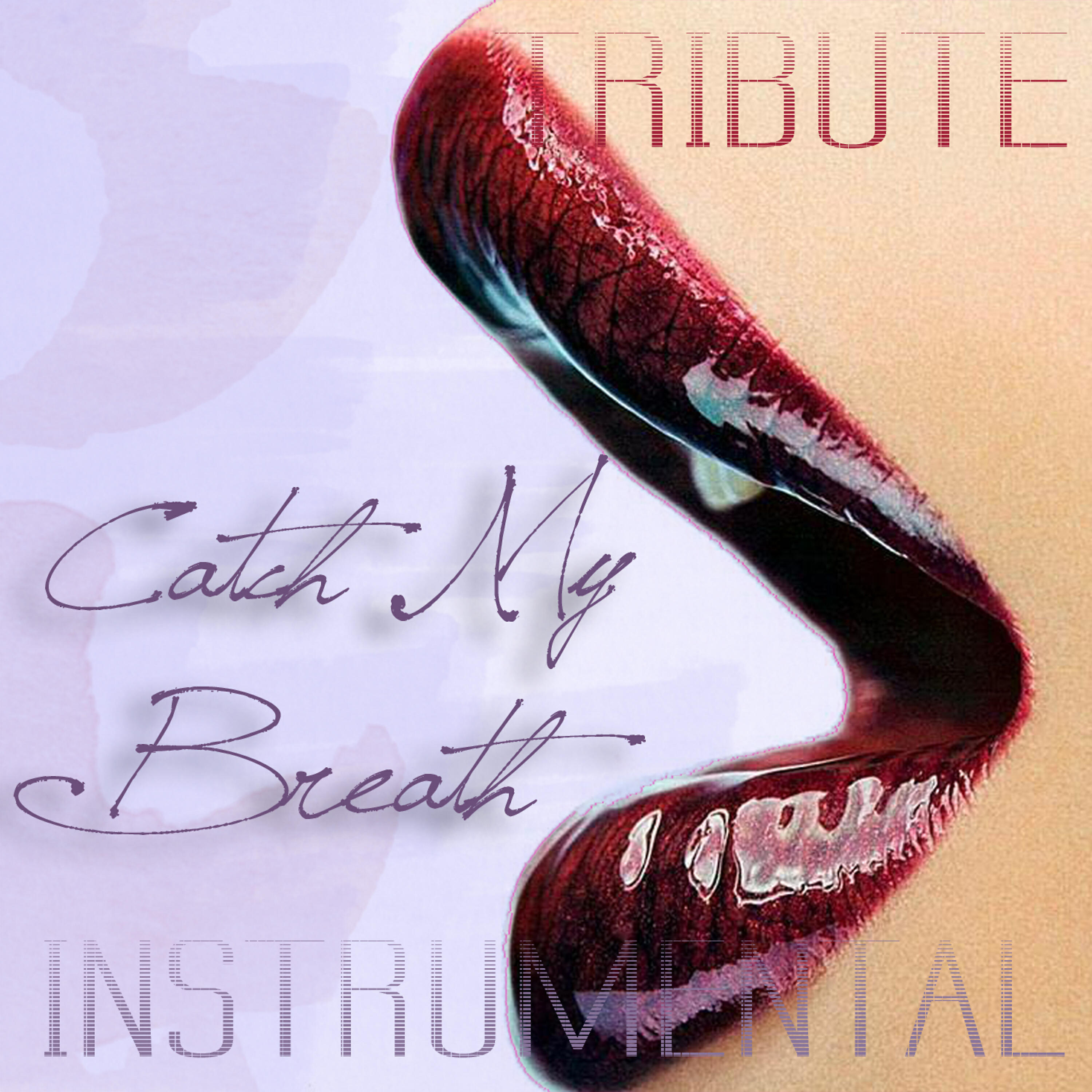 The Dream Team - Catch My Breath (Tribute to Kelly Clarkson Instrumental)