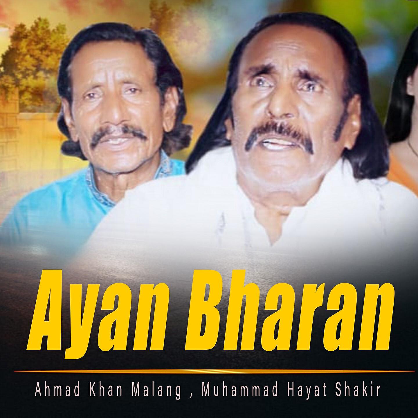 Ahmad Khan Malang - Ayan Bharan