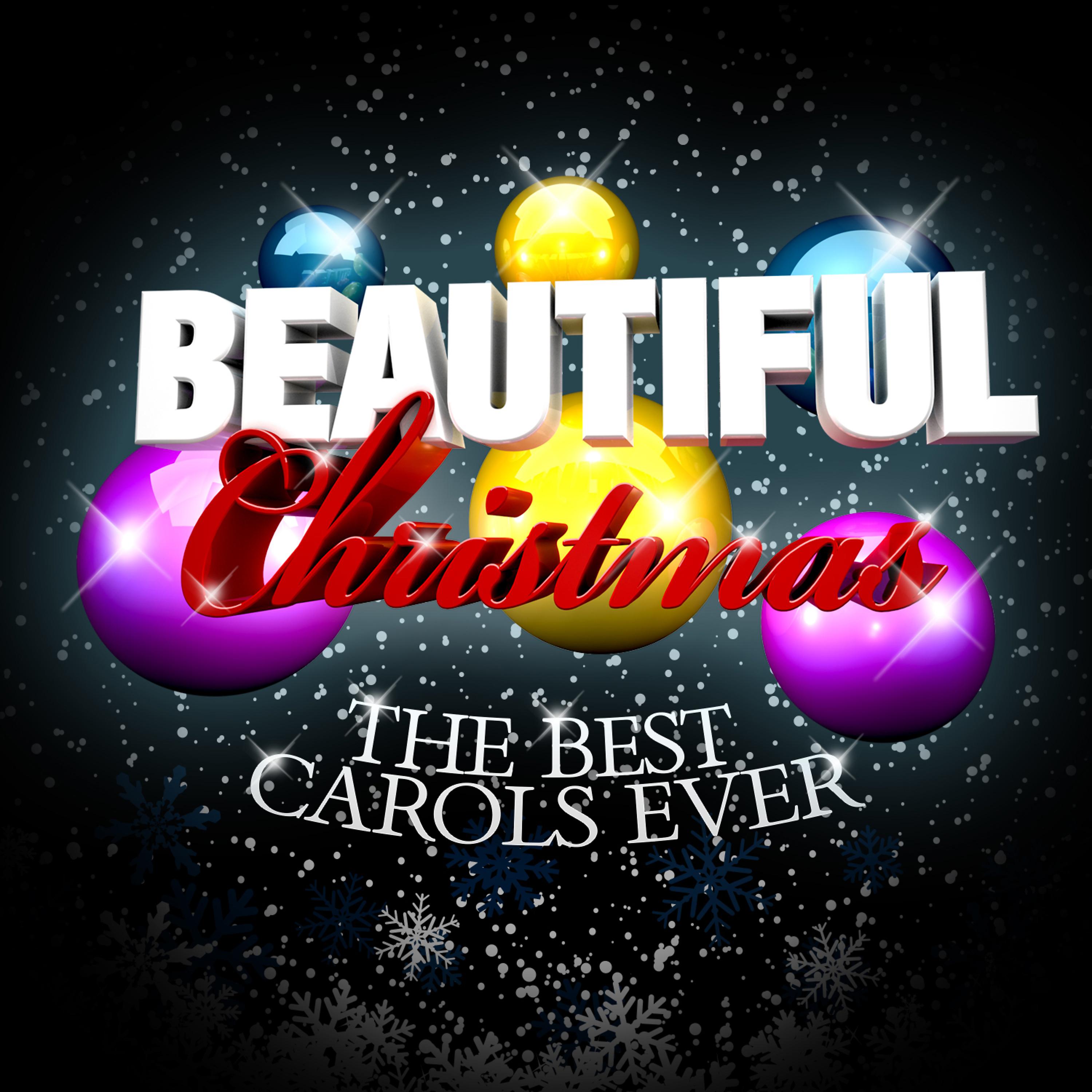 Постер альбома Beautiful Christmas (The Best Carols Ever)