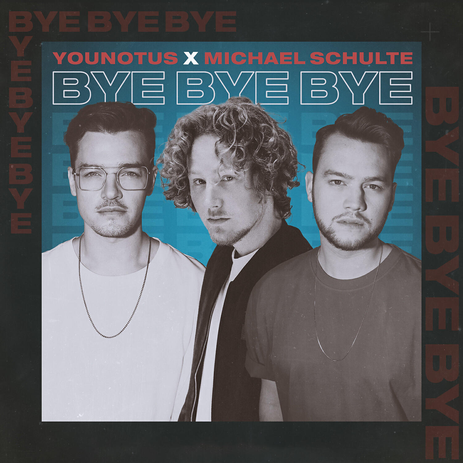 YOUNOTUS - Bye Bye Bye