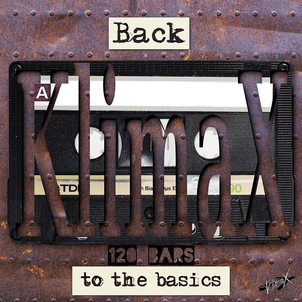 Постер альбома Back to the Basics (120 Bars)