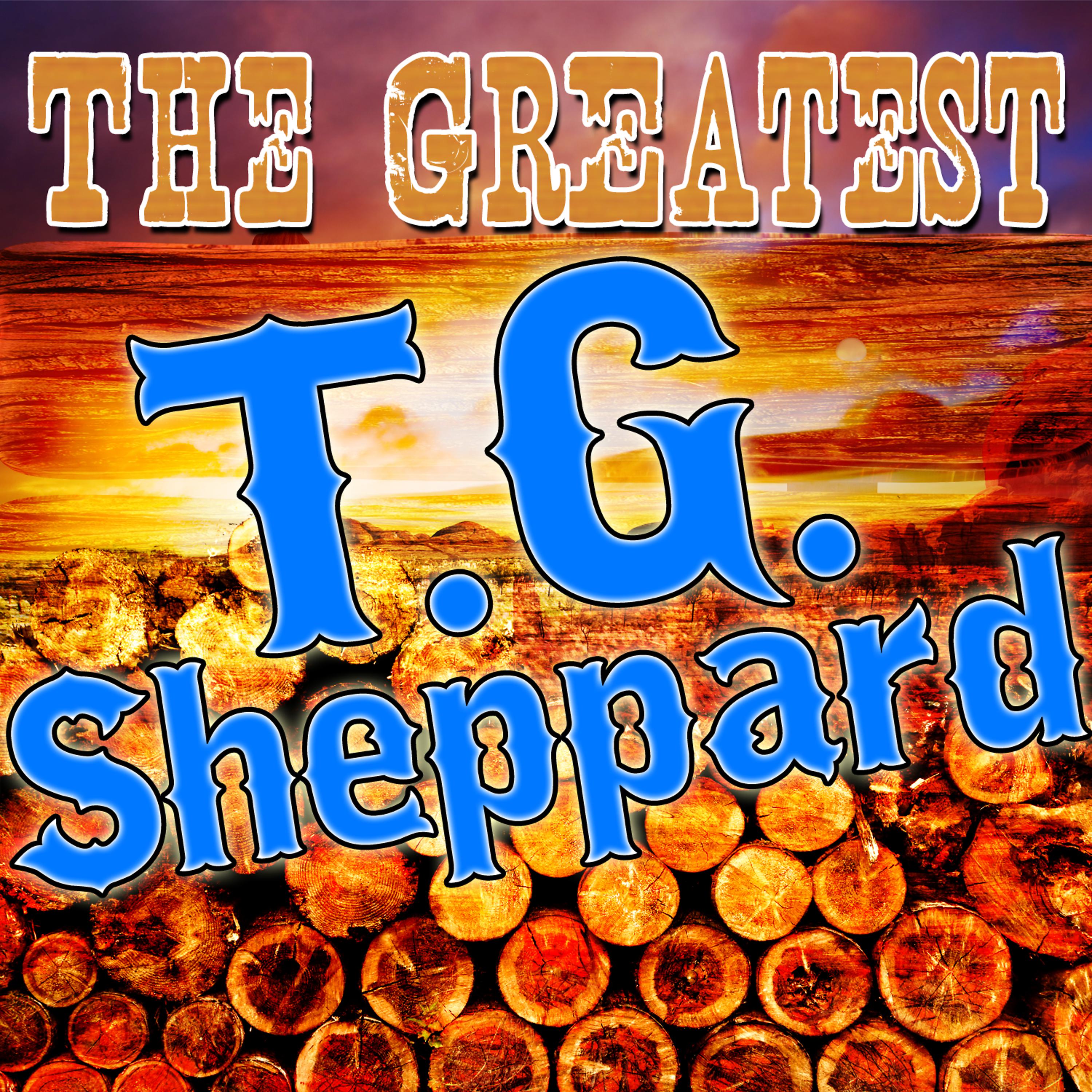 Постер альбома The Greatest T.G. Sheppard