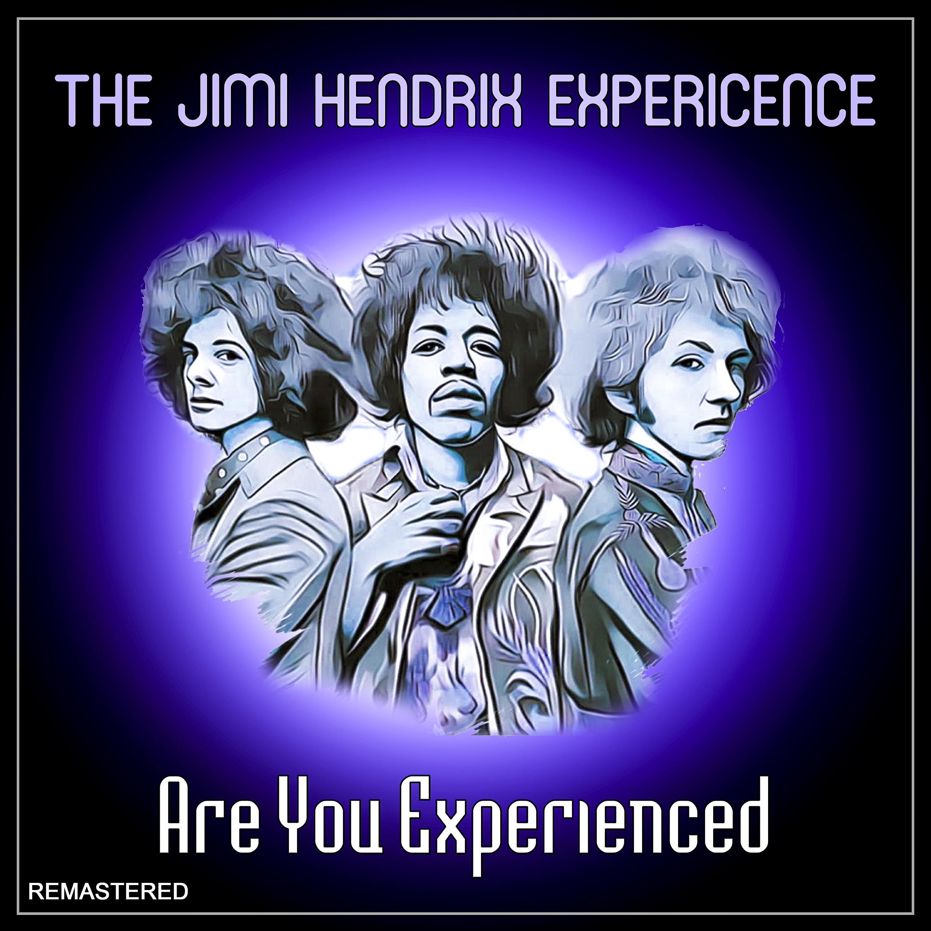 The Jimi Hendrix Experience - Hey Joe (2021 Remastered Version)