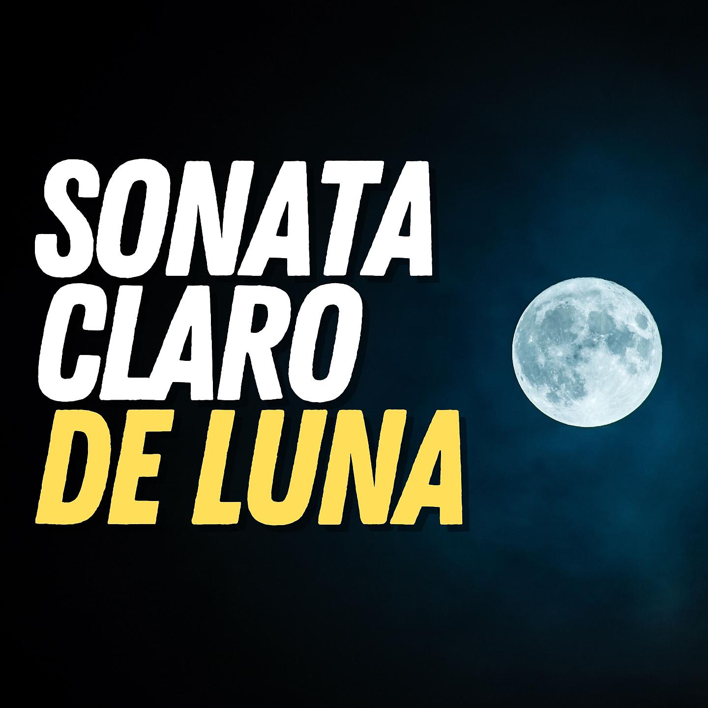 Постер альбома Sonata Claro de Luna