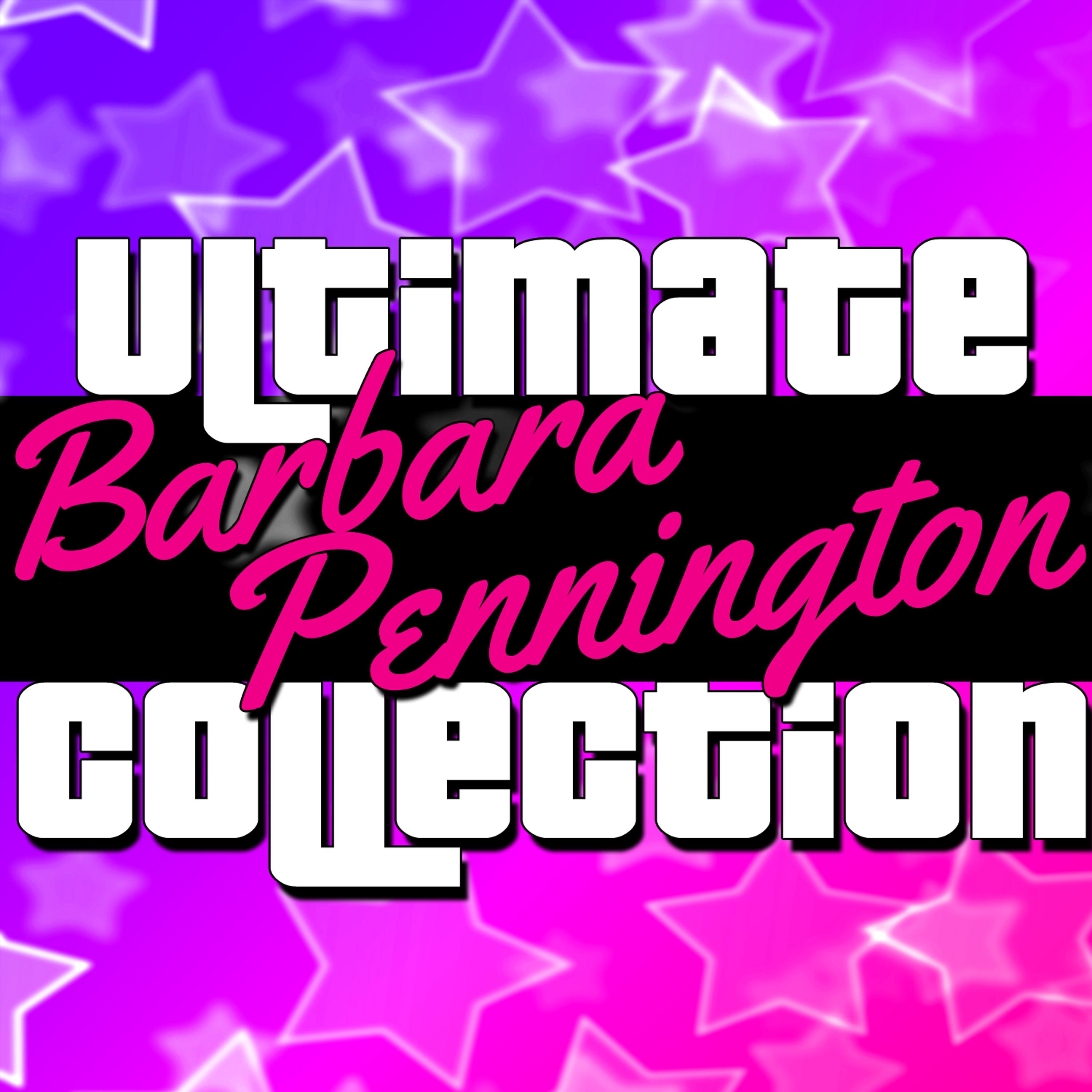 Постер альбома Ultimate Collection: Barbara Pennington