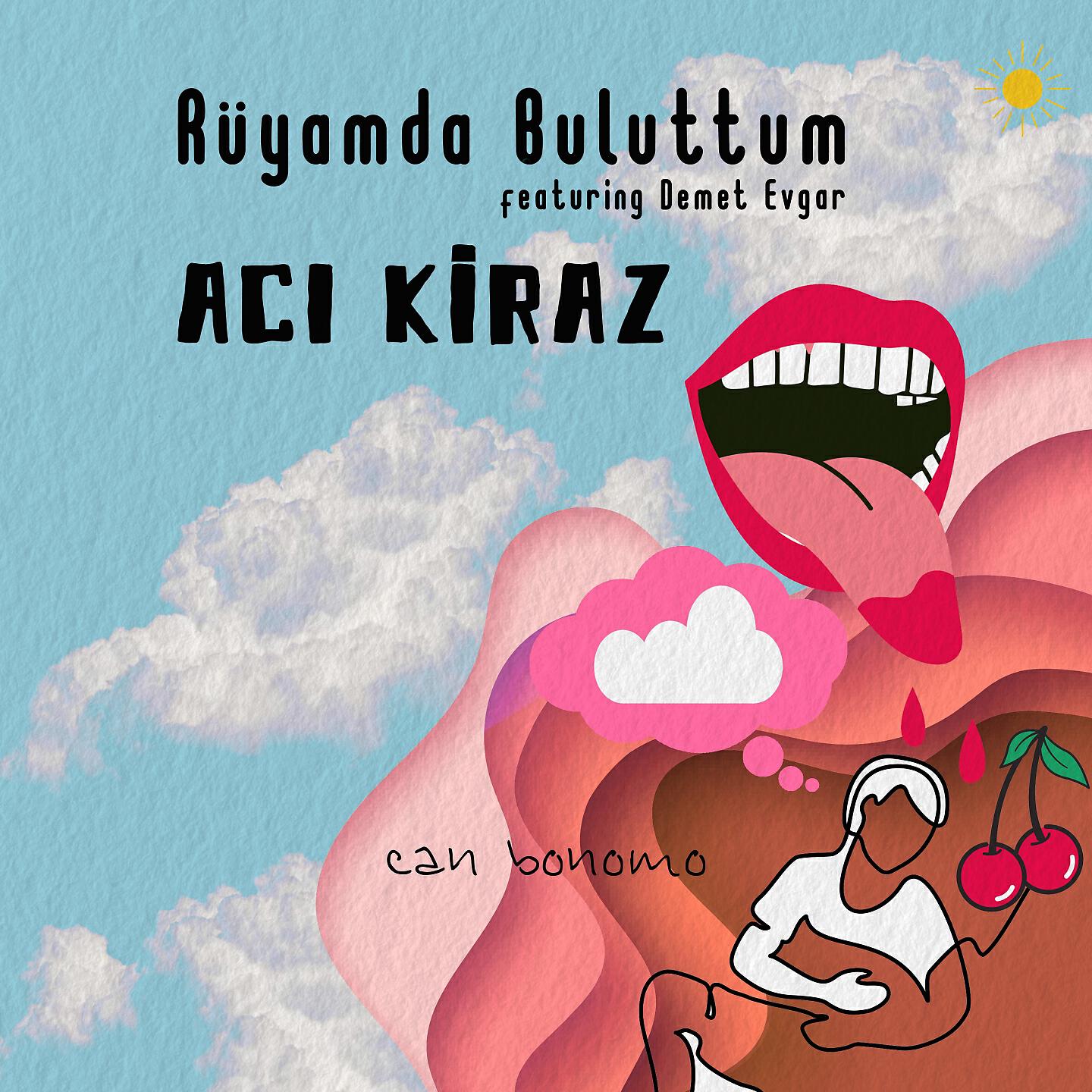 Can Bonomo - Acı Kiraz