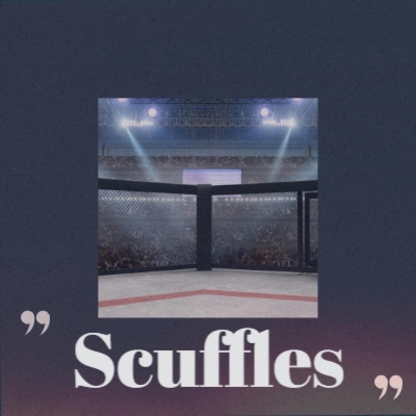 Постер альбома Scuffles