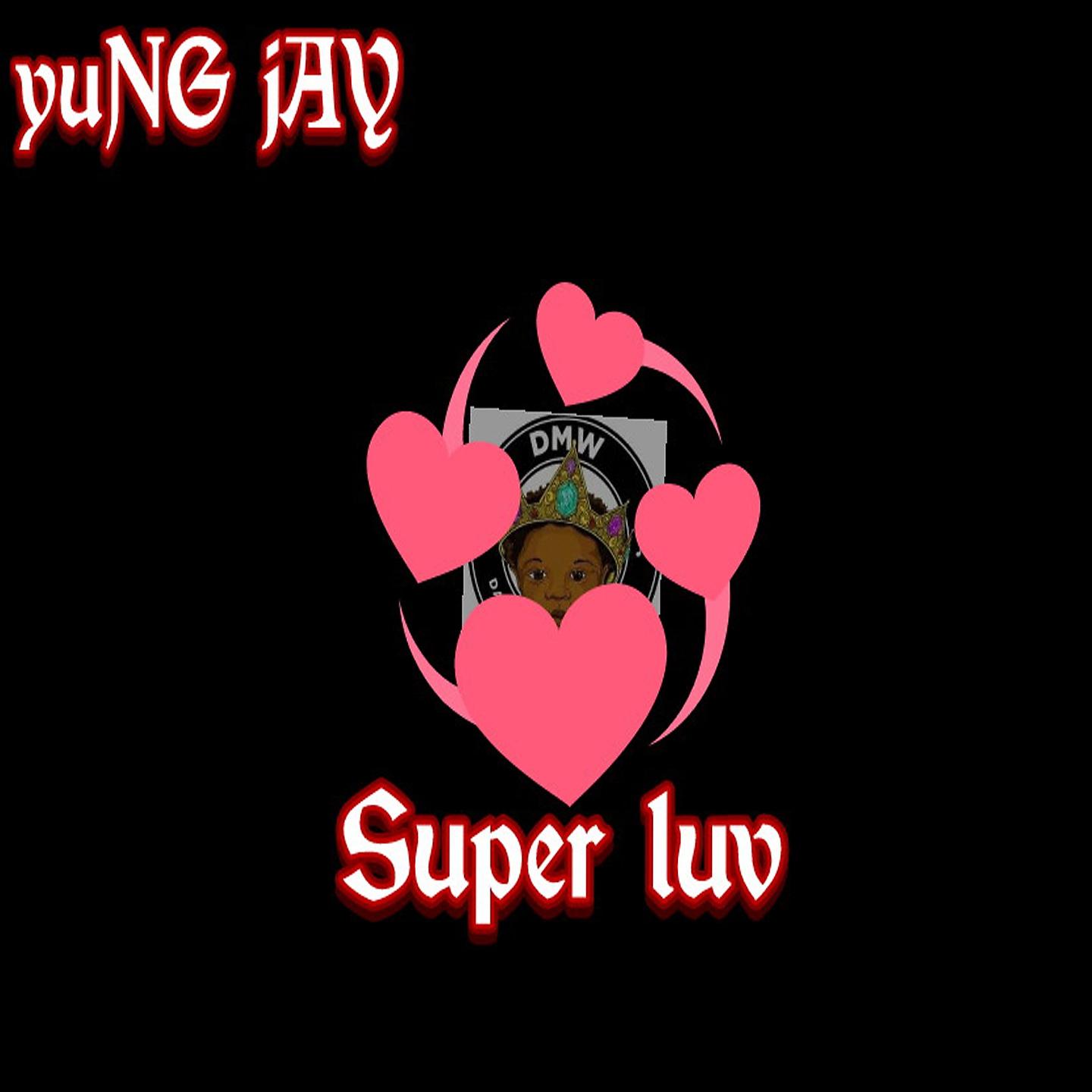 Постер альбома Super Luv