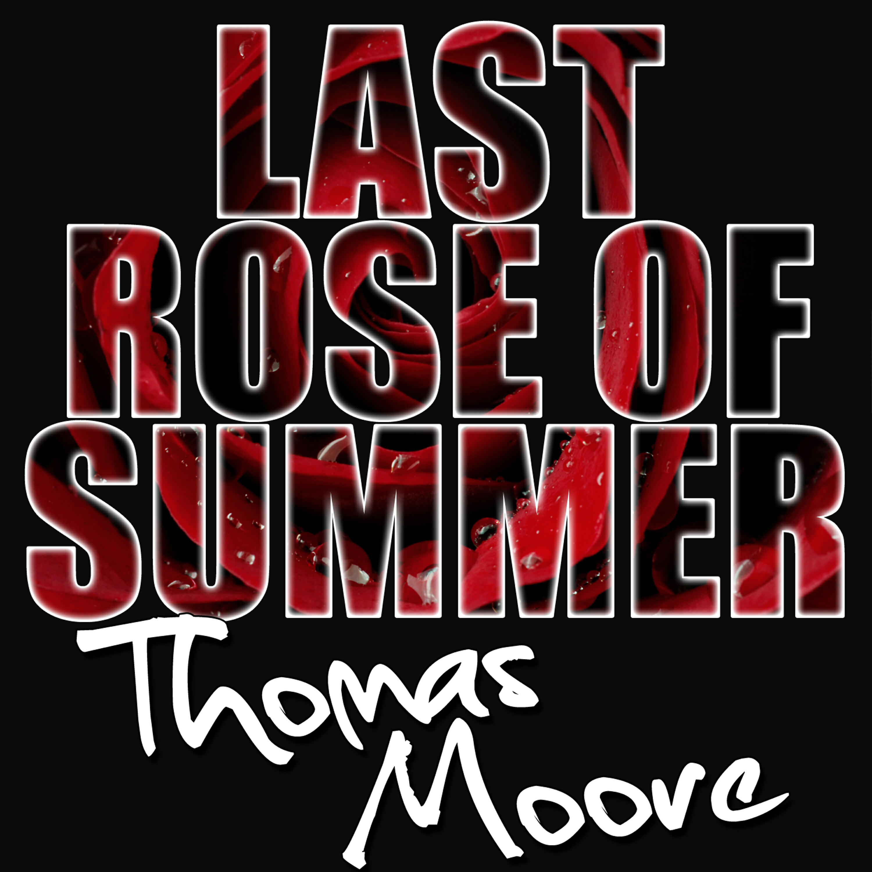 Thomas Moore - Believe Me If All Those Endearing Young Charms