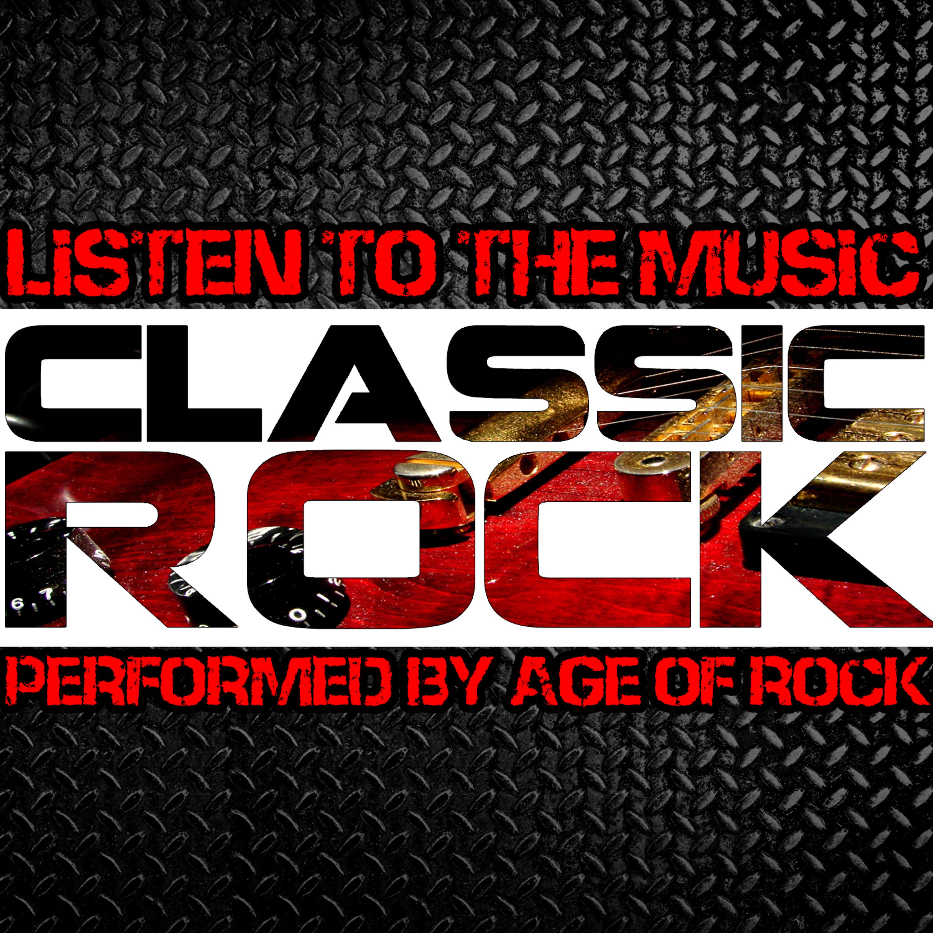 Постер альбома Listen to the Music: Classic Rock