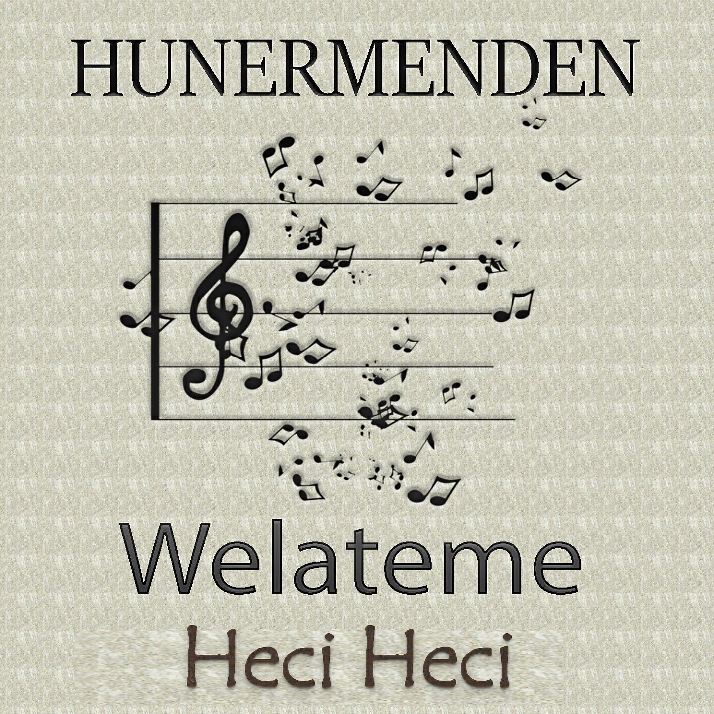 Hunermenden Welateme - Ha Kuro Memme