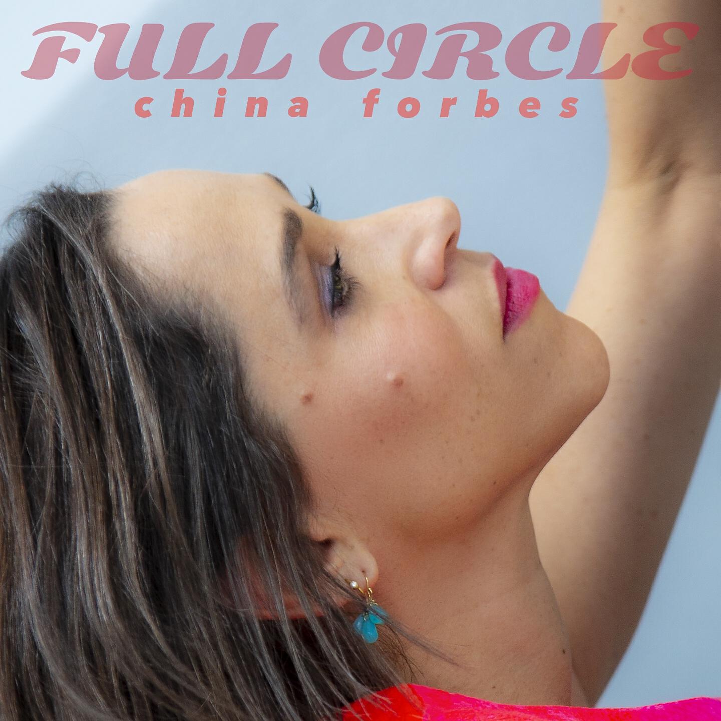 China Forbes - Full Circle