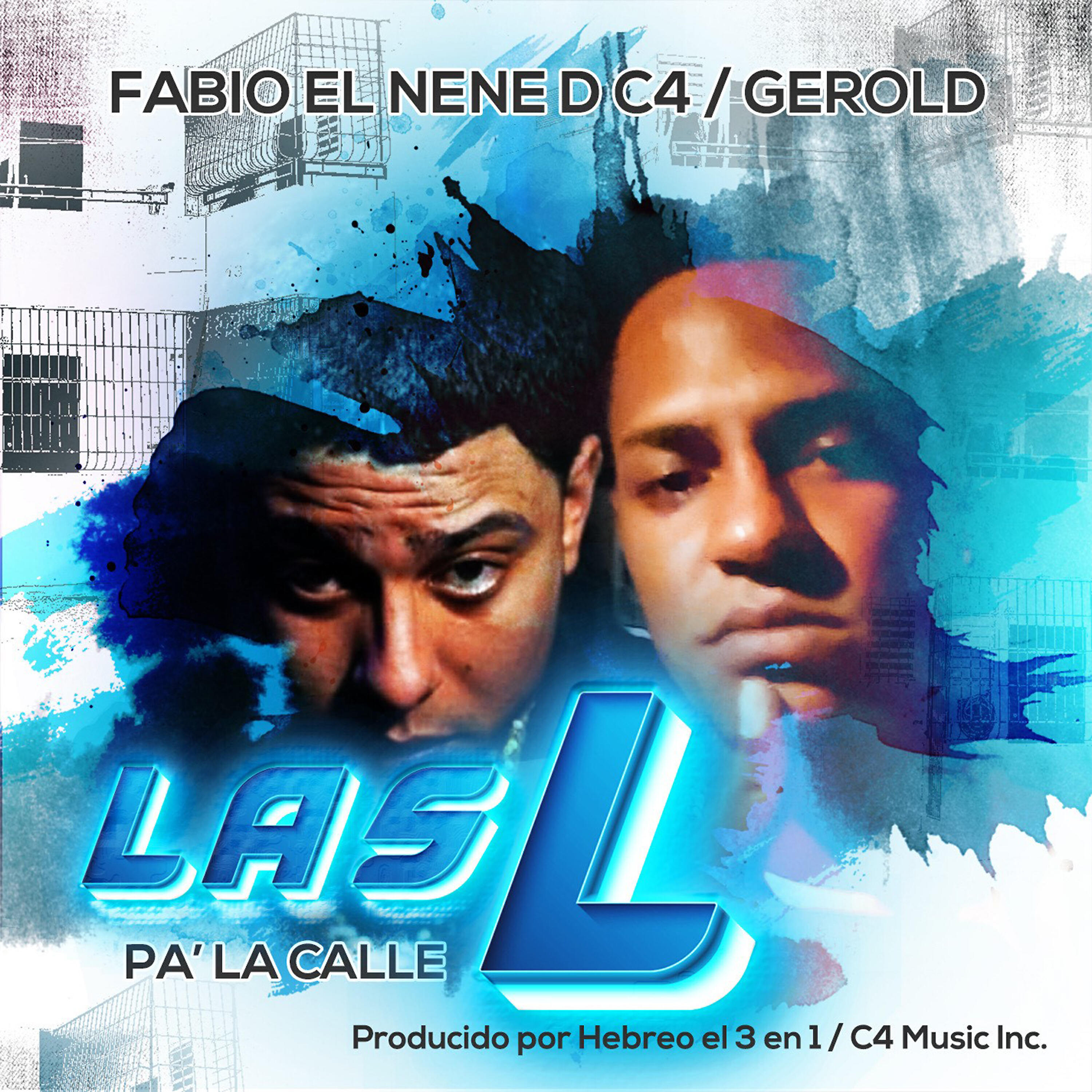Fabio El Nene D C4 - Las L Pa' la Calle