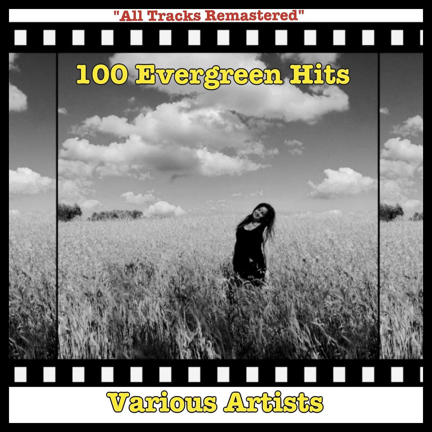 Постер альбома 100 Evergreen Hits