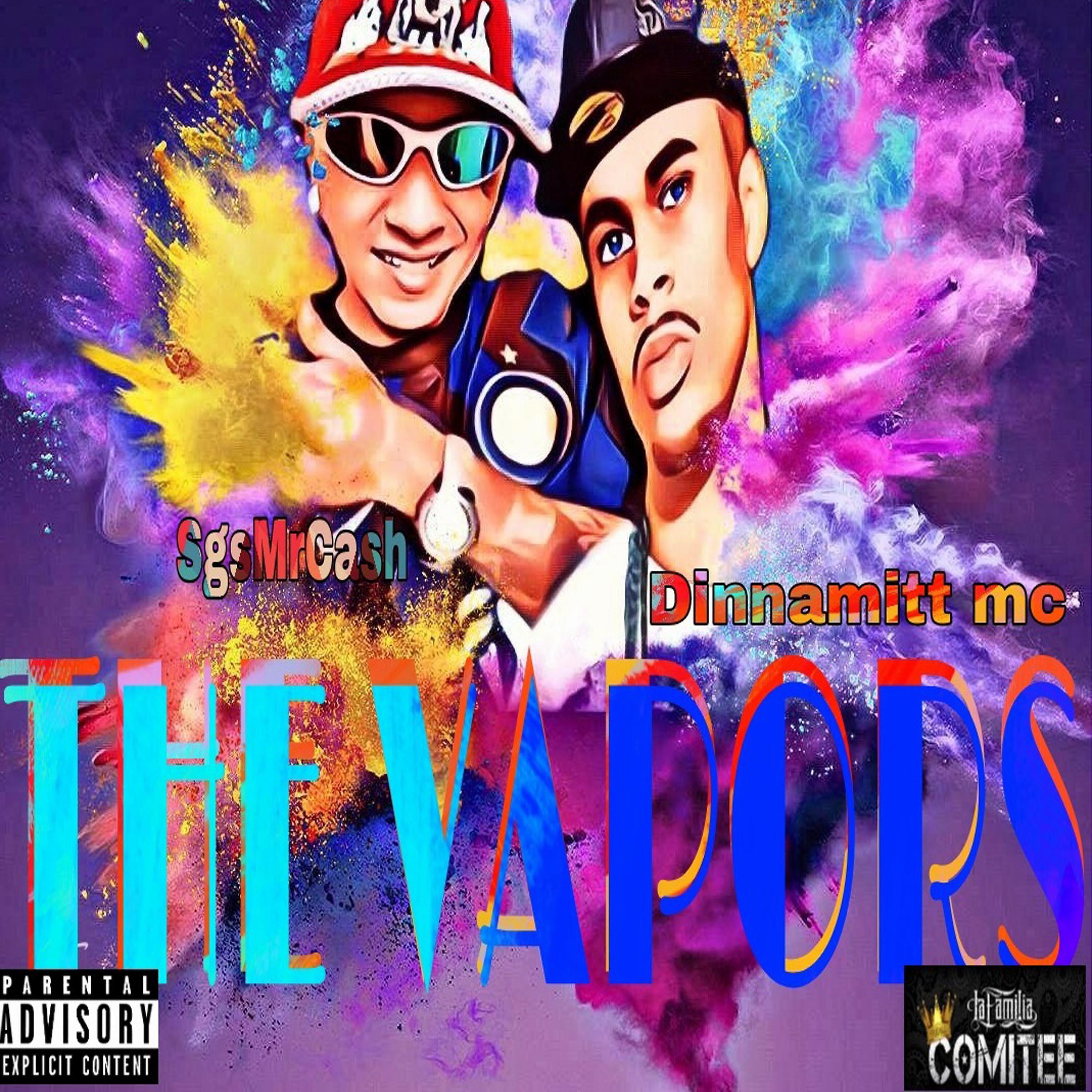 Dinnamitt Mc - The Vapors