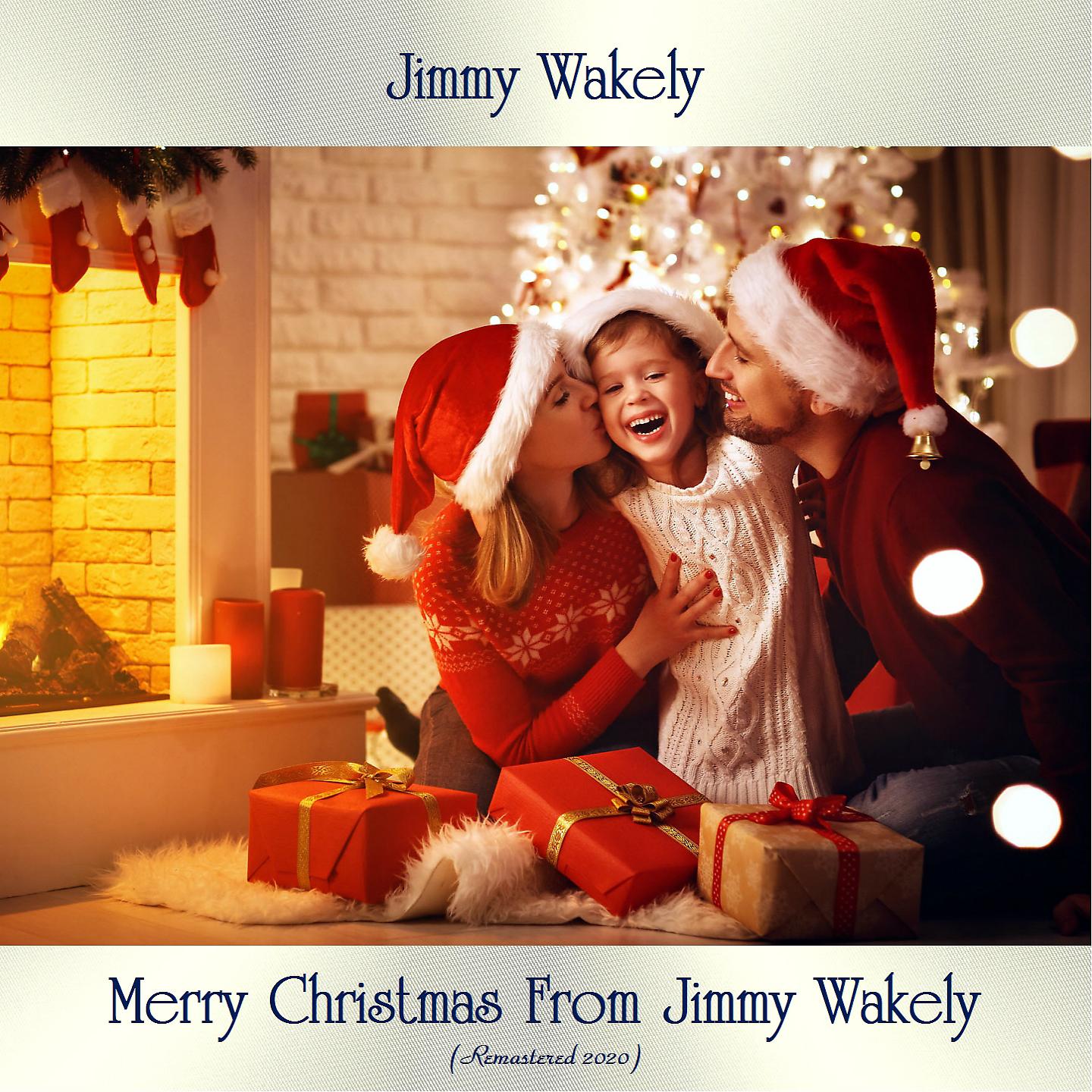 Постер альбома Merry Christmas From Jimmy Wakely