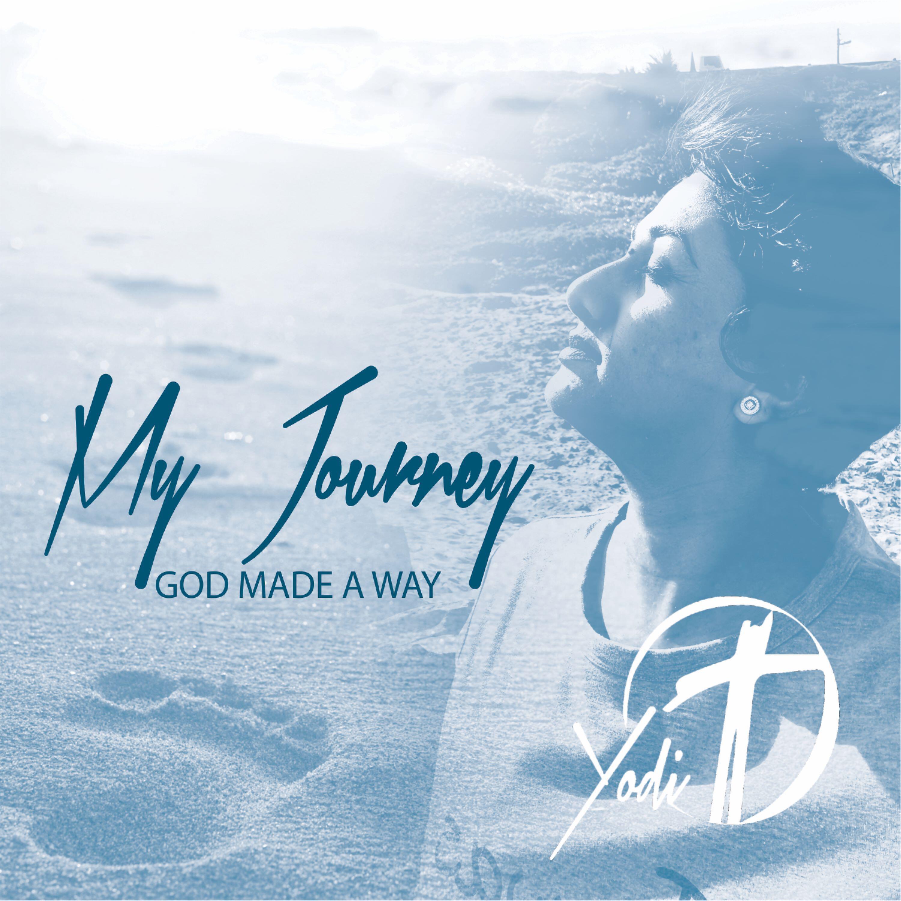 YODI - My Journey: God Made a Way
