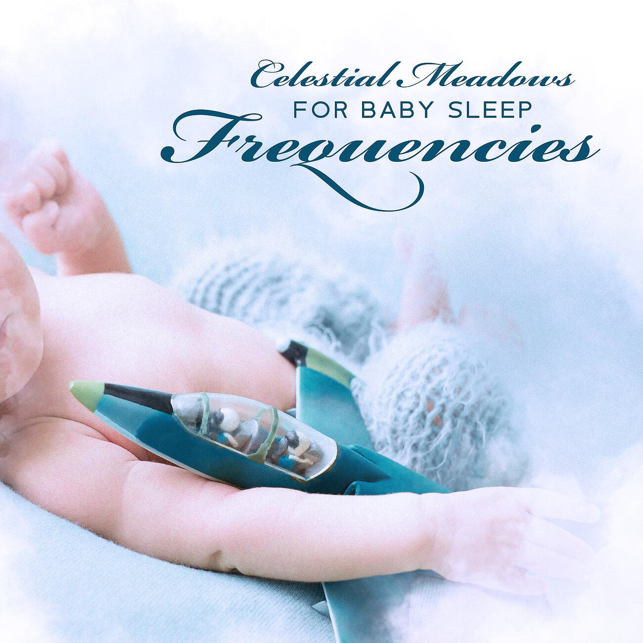 Baby Lullaby Academy - Celestial Meadows for Baby Sleep, Frequencies