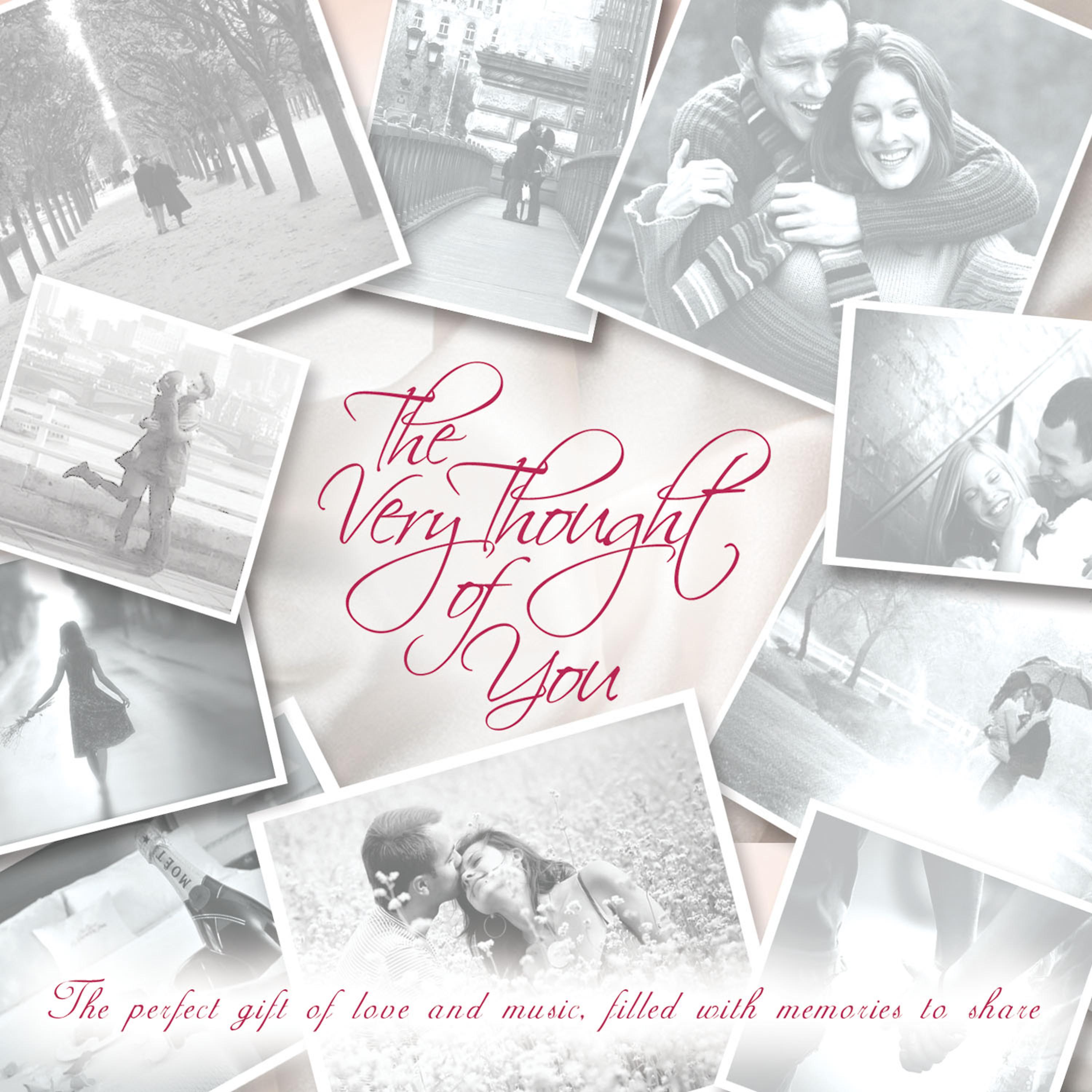 Постер альбома The Very Thought of You: Be My Valentine: 48 Golden Romantic Favourites from the 40's and 50's