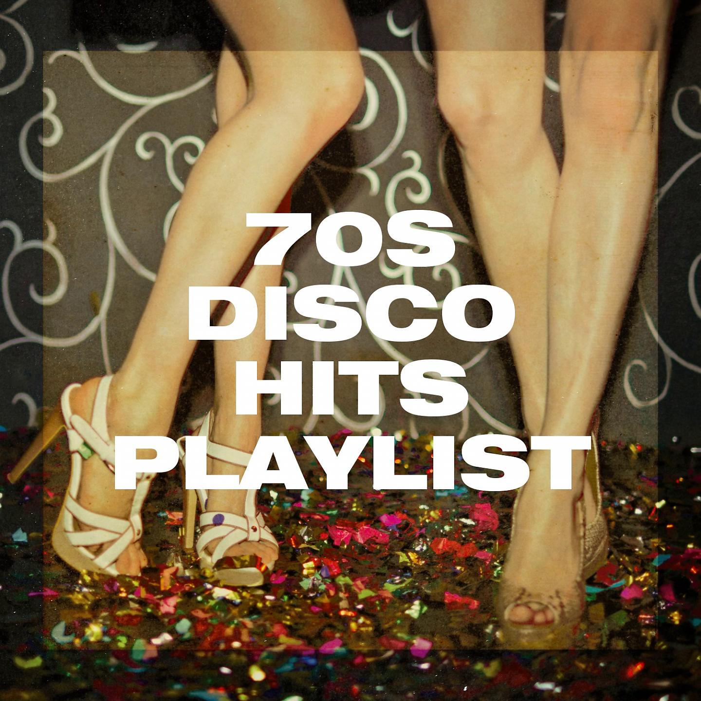 Постер альбома 70S Disco Hits Playlist
