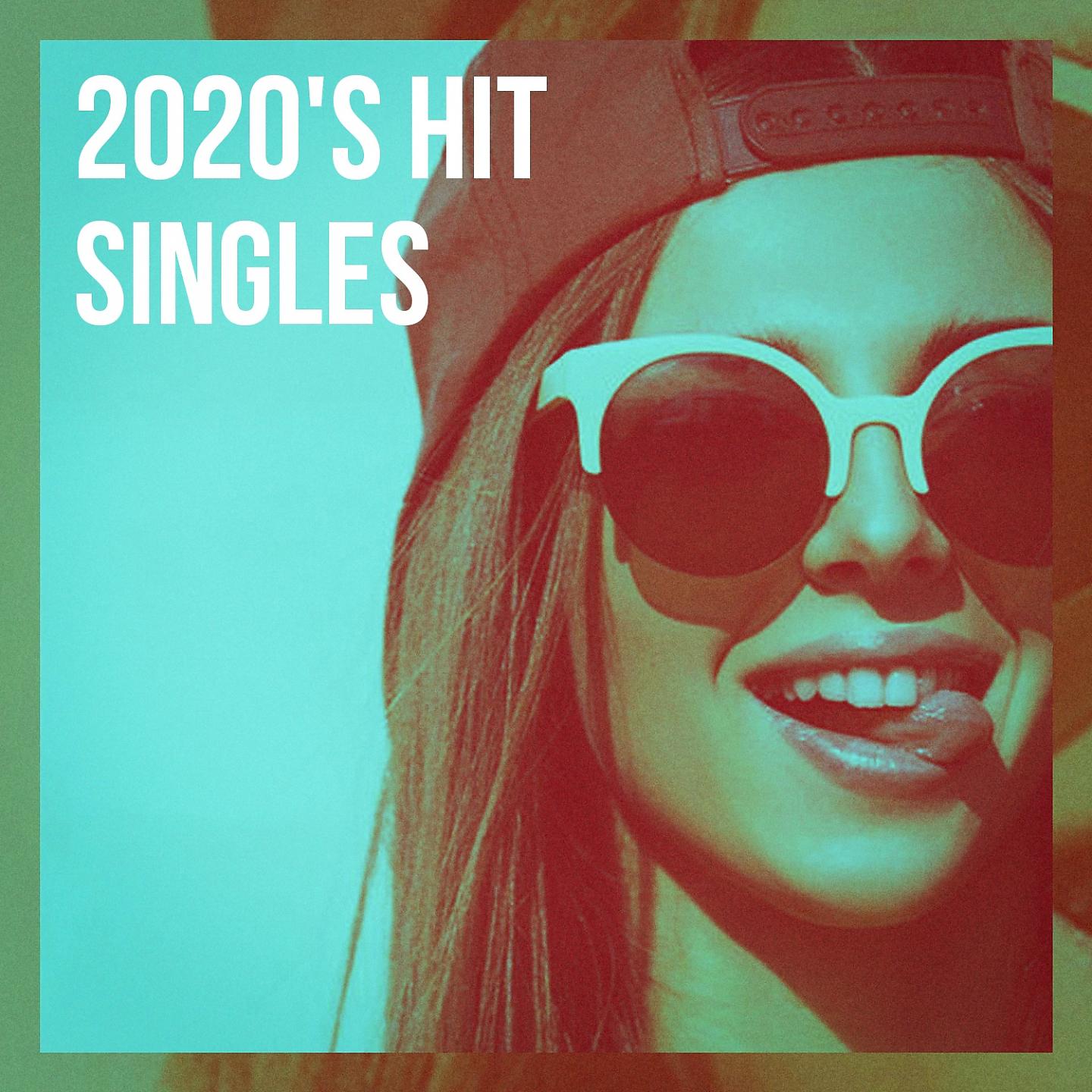 Постер альбома 2020's Hit Singles