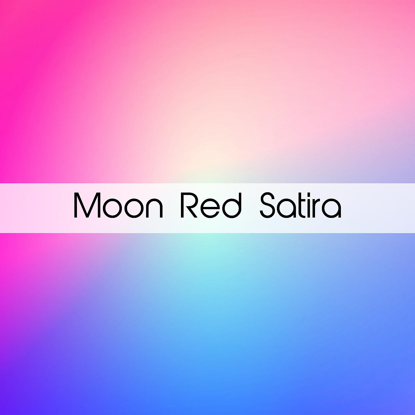 Постер альбома Moon Red Satira