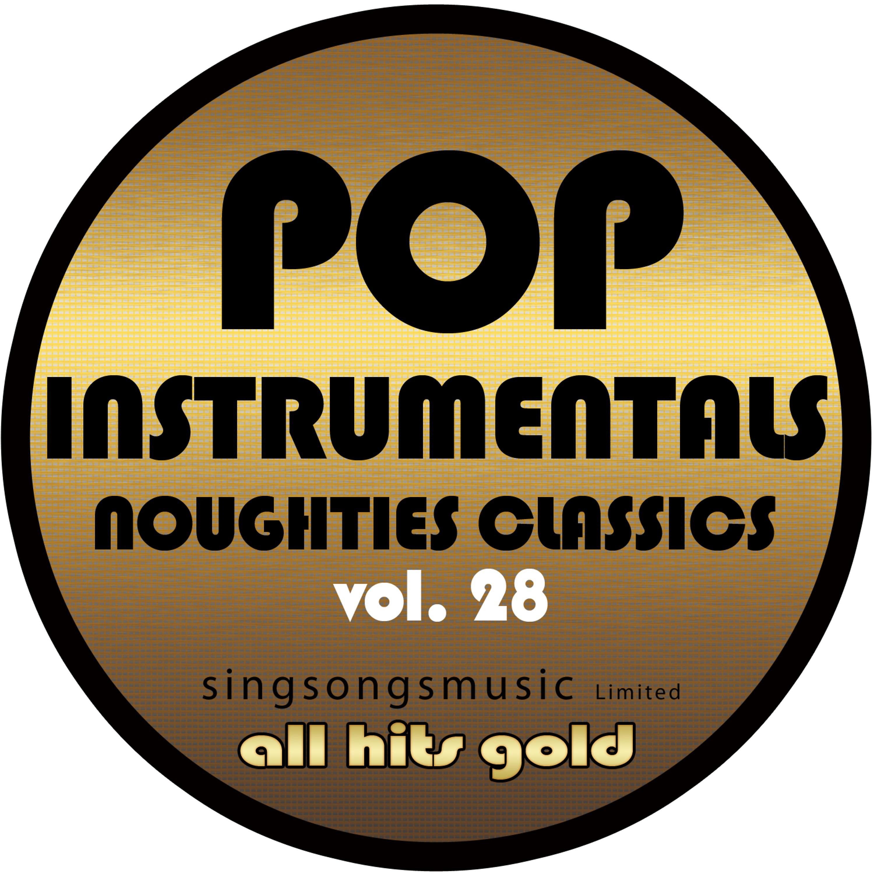Постер альбома Pop Instrumentals: Noughties Classics, Vol. 28