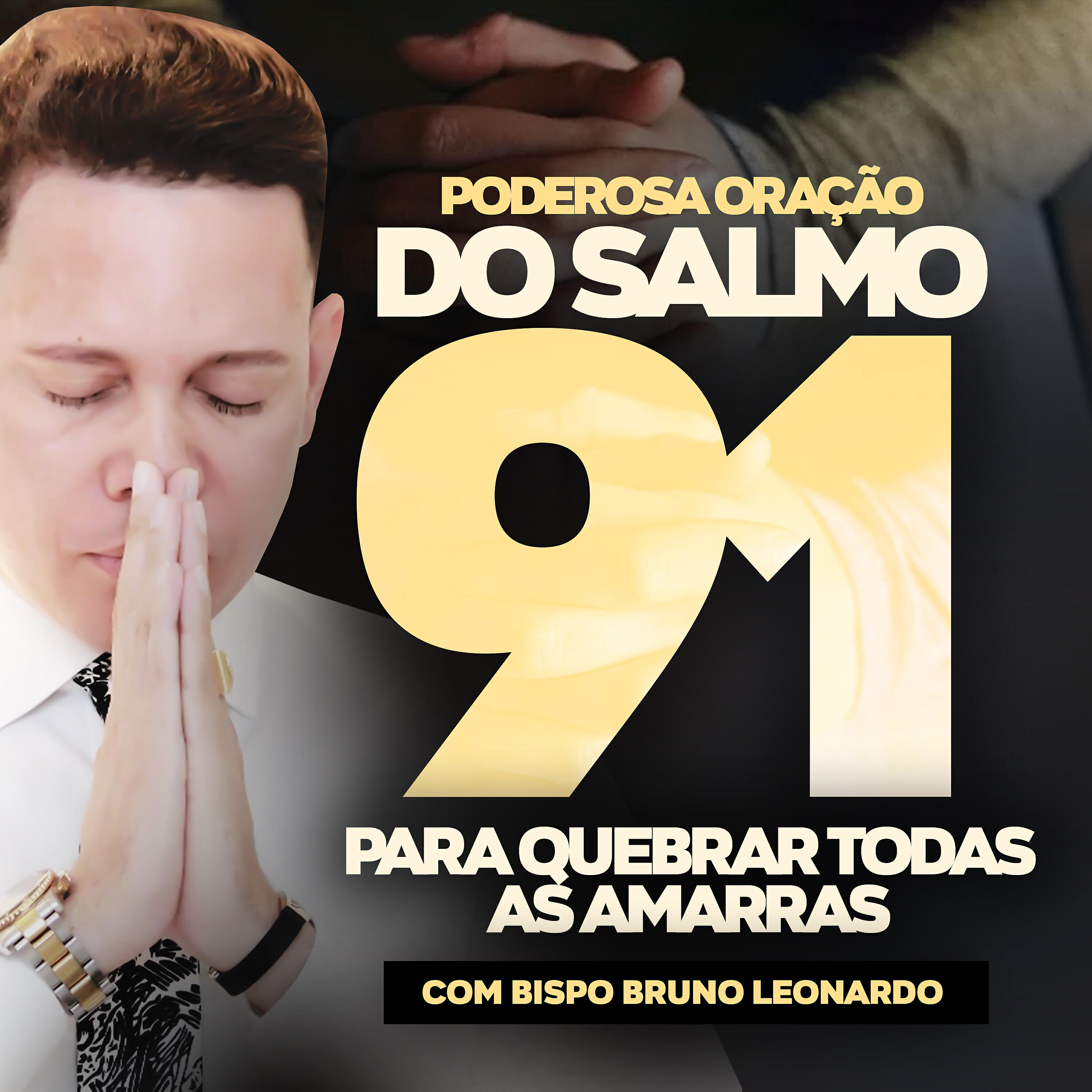 Bispo Bruno Leonardo - Oração da  Mudança